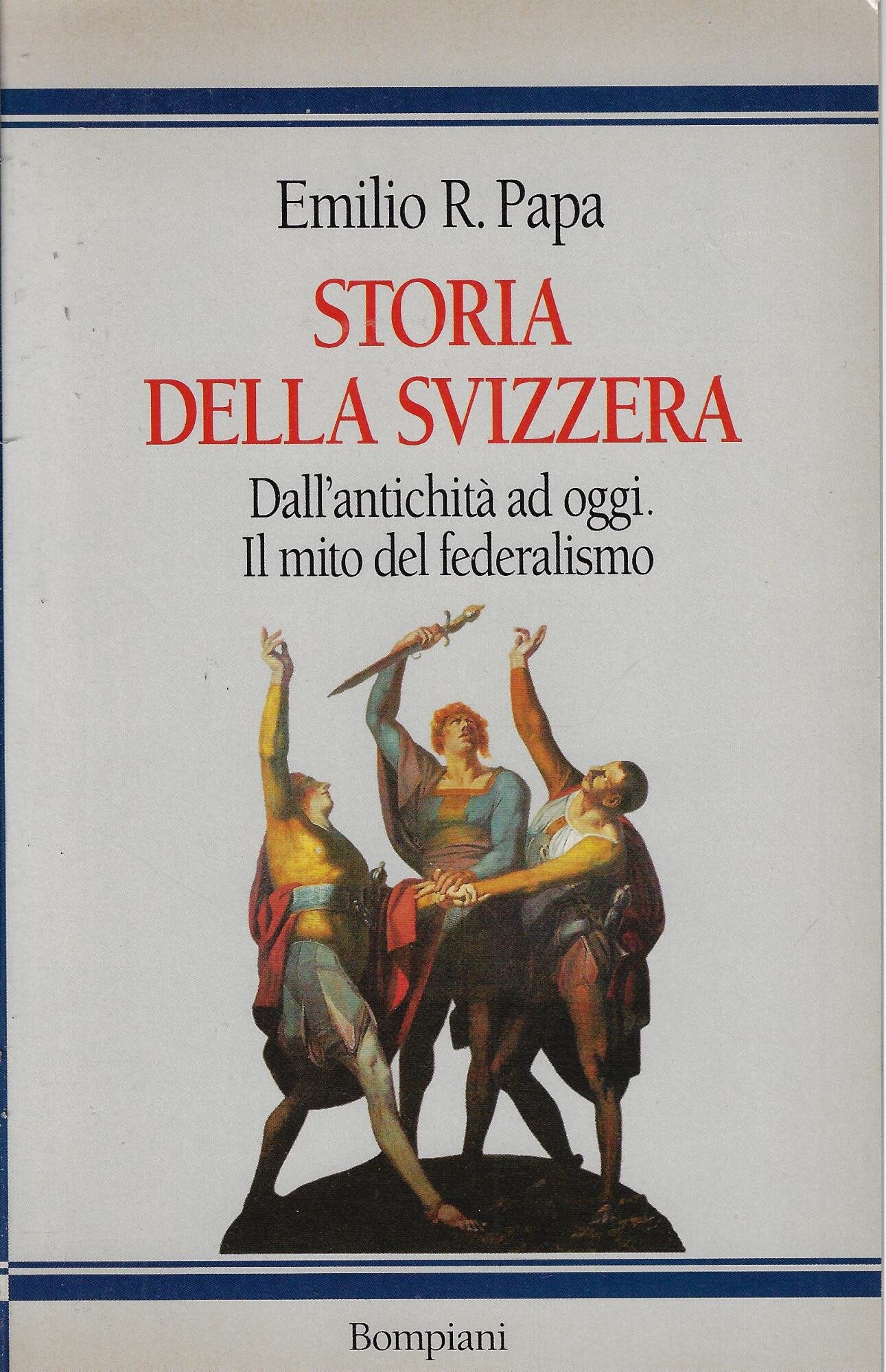 Storia della Svizzera. Dall'antichità a oggi, origini e sviluppo del …