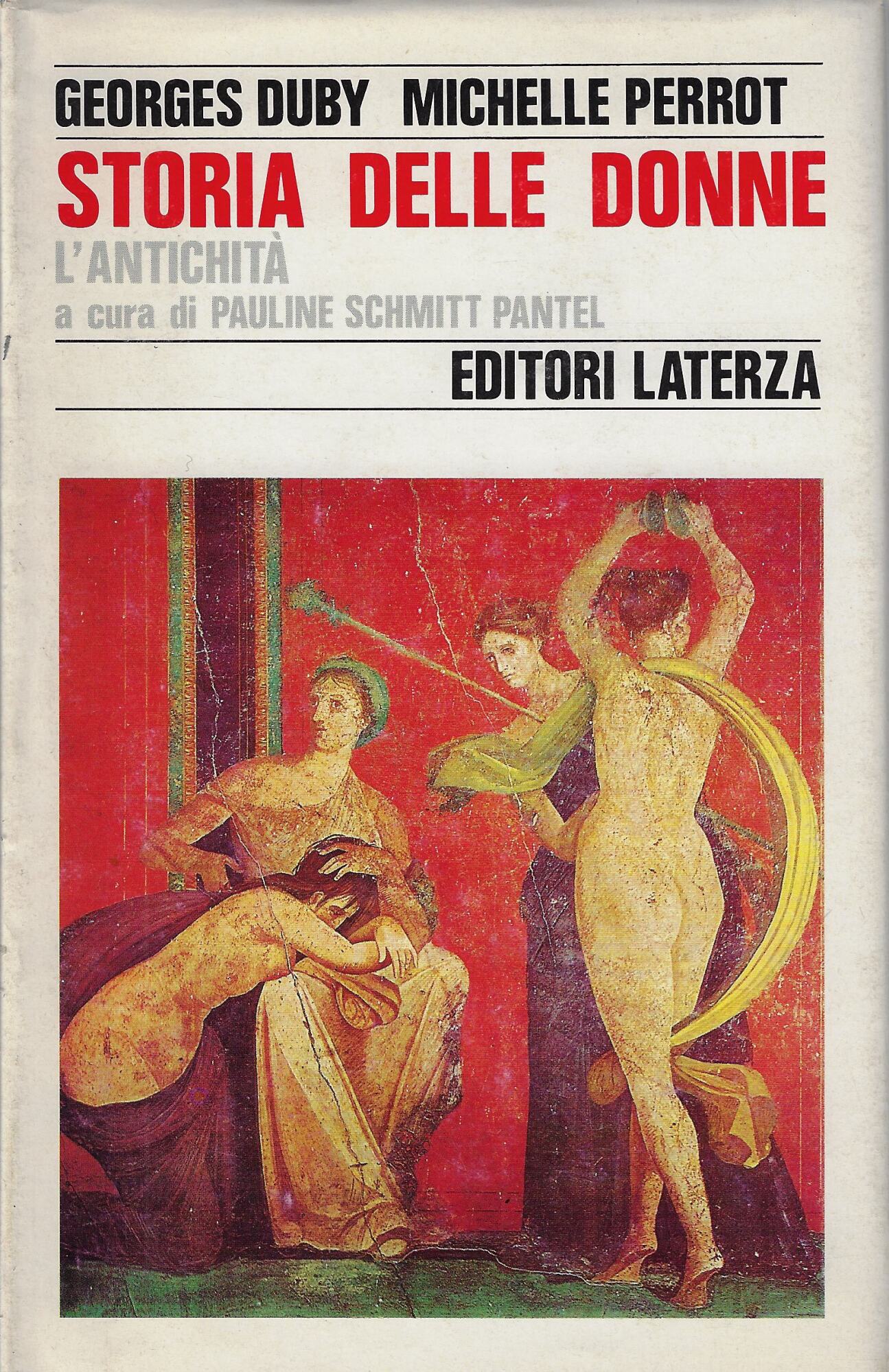 Storia delle donne in occidente. L'Antichità: Vol. 1