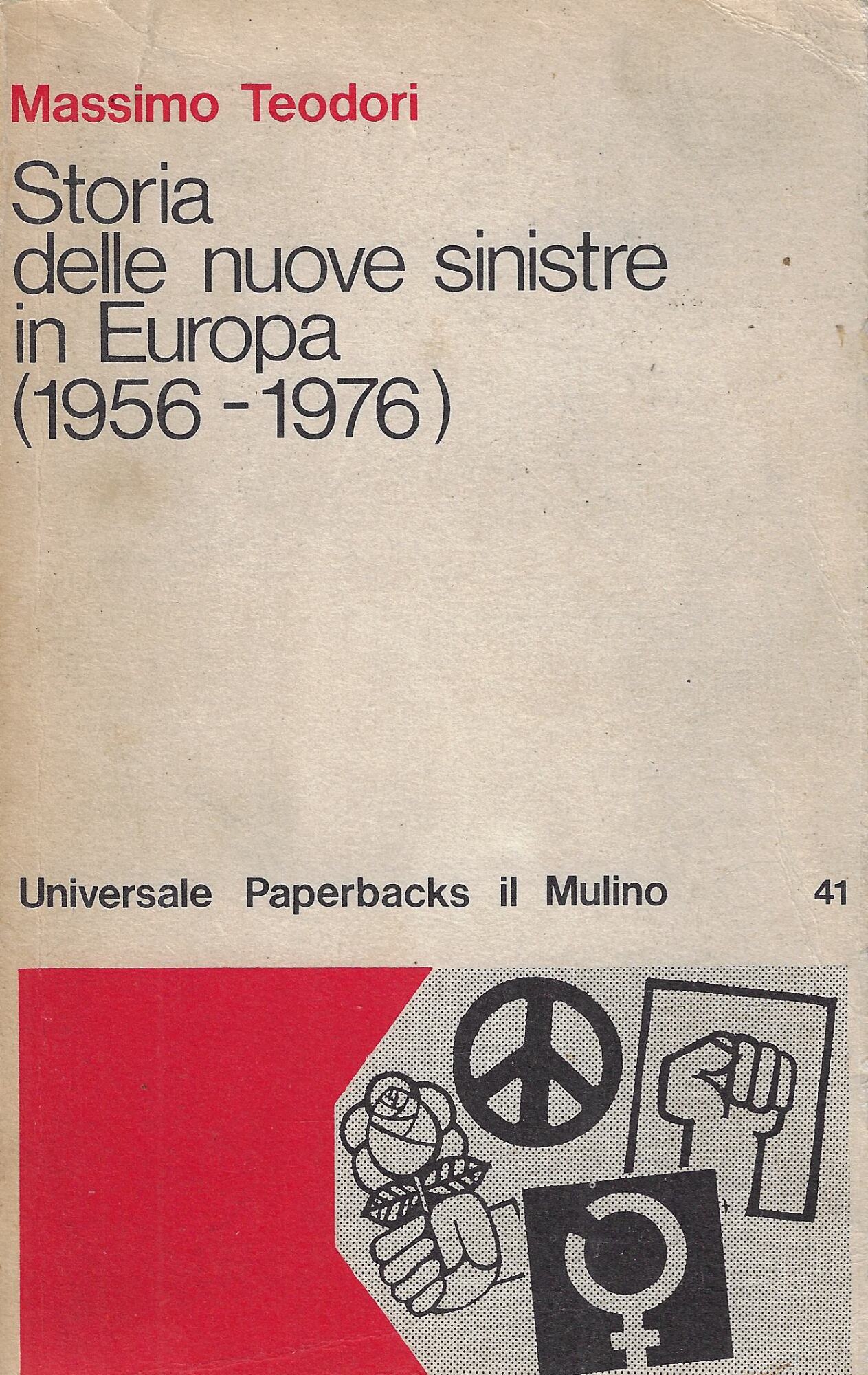 Storia delle nuove sinistre in Europa, 1956-1976