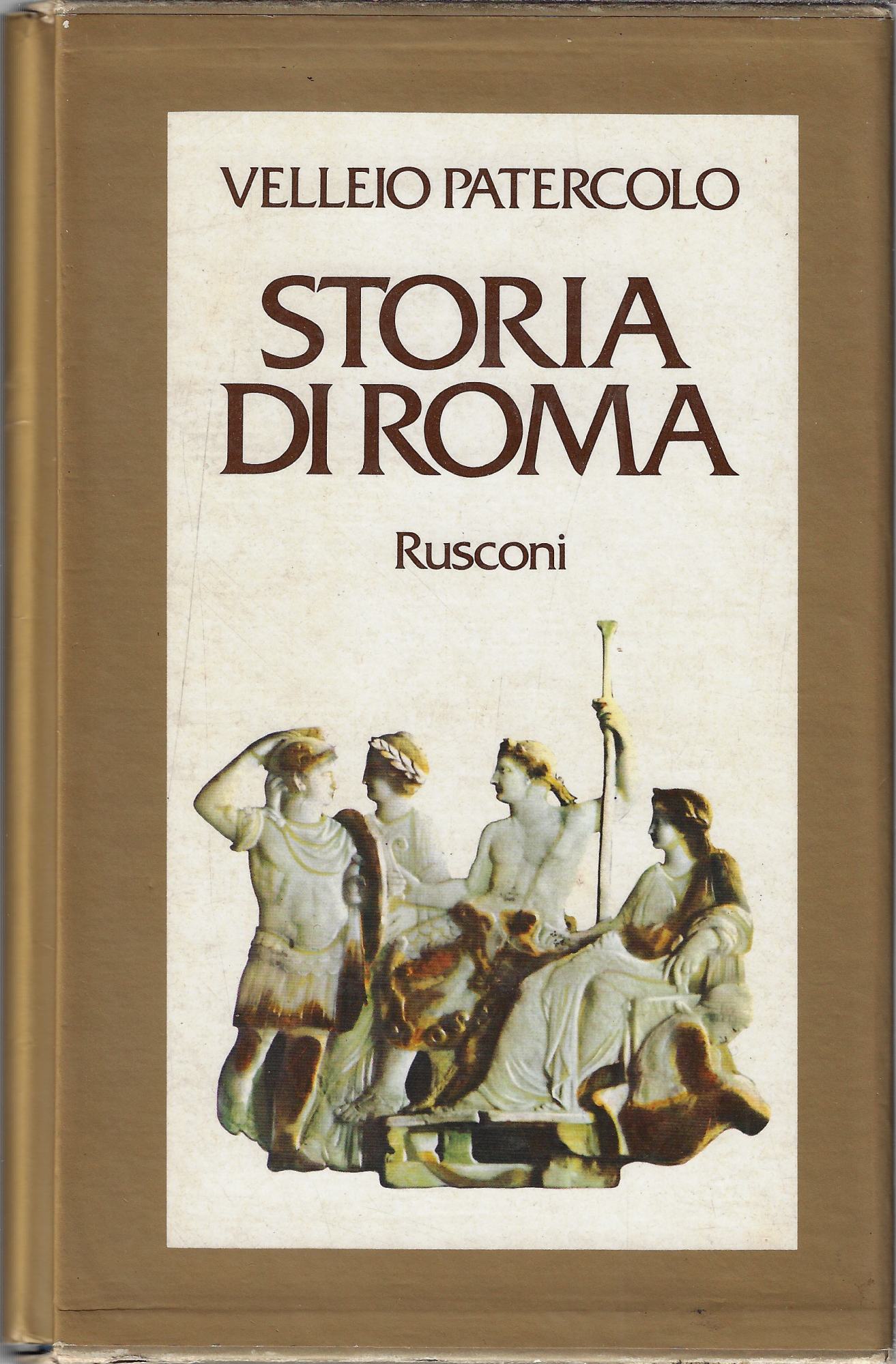 Storia di Roma in due libri dedicata al console Marco …