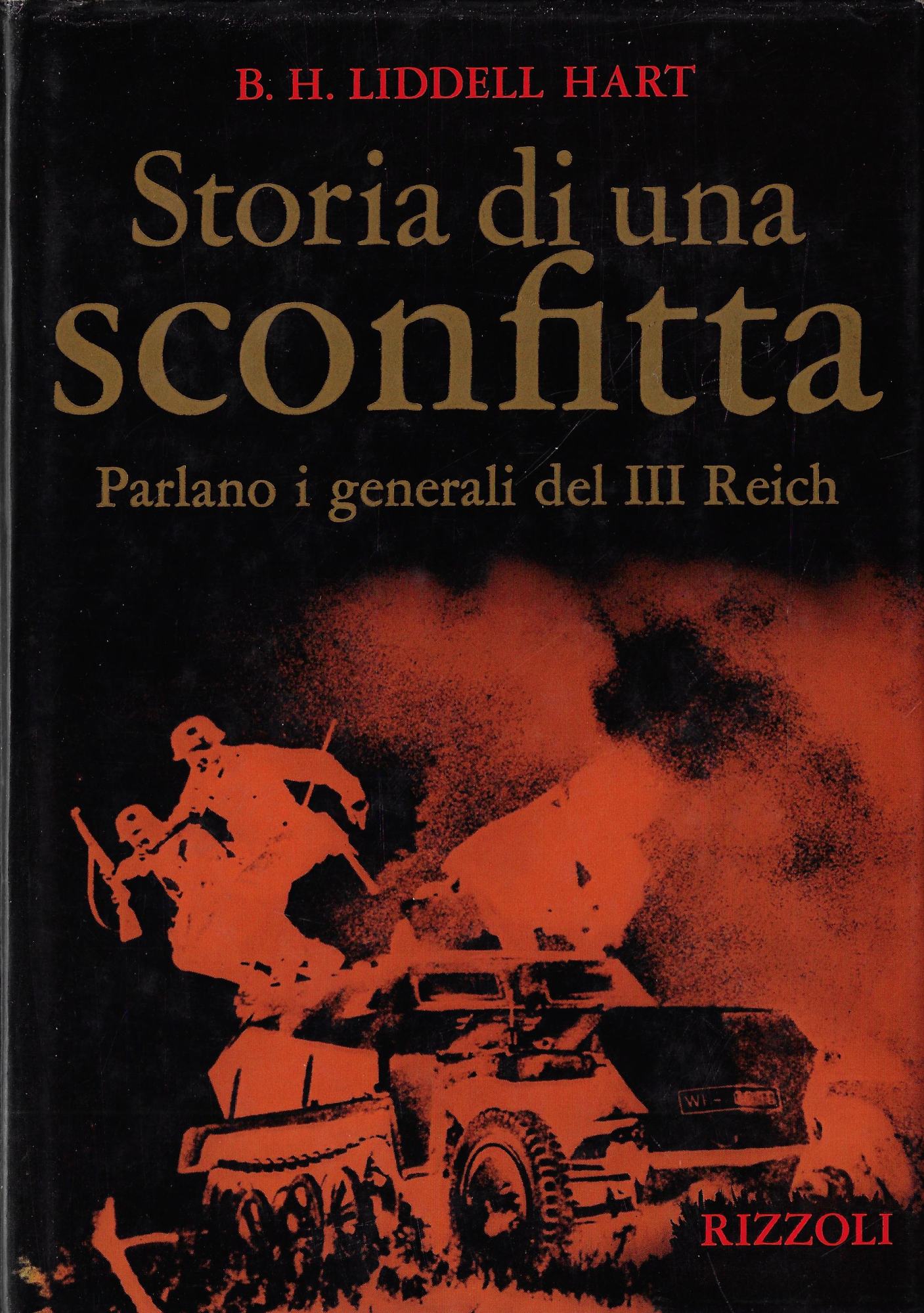 Storia di una sconfitta : parlano i generali del III …