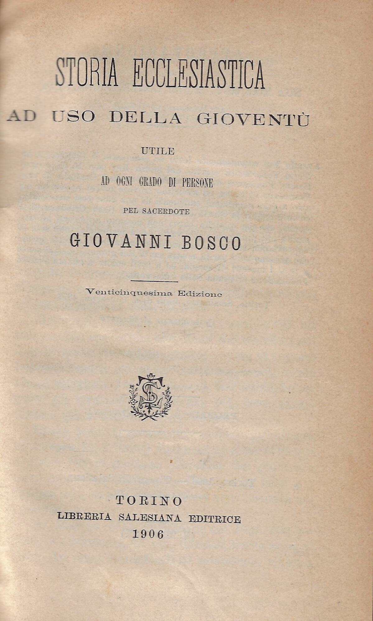Storia ecclesiastica ad uso della gioventù : utile ad ogni …