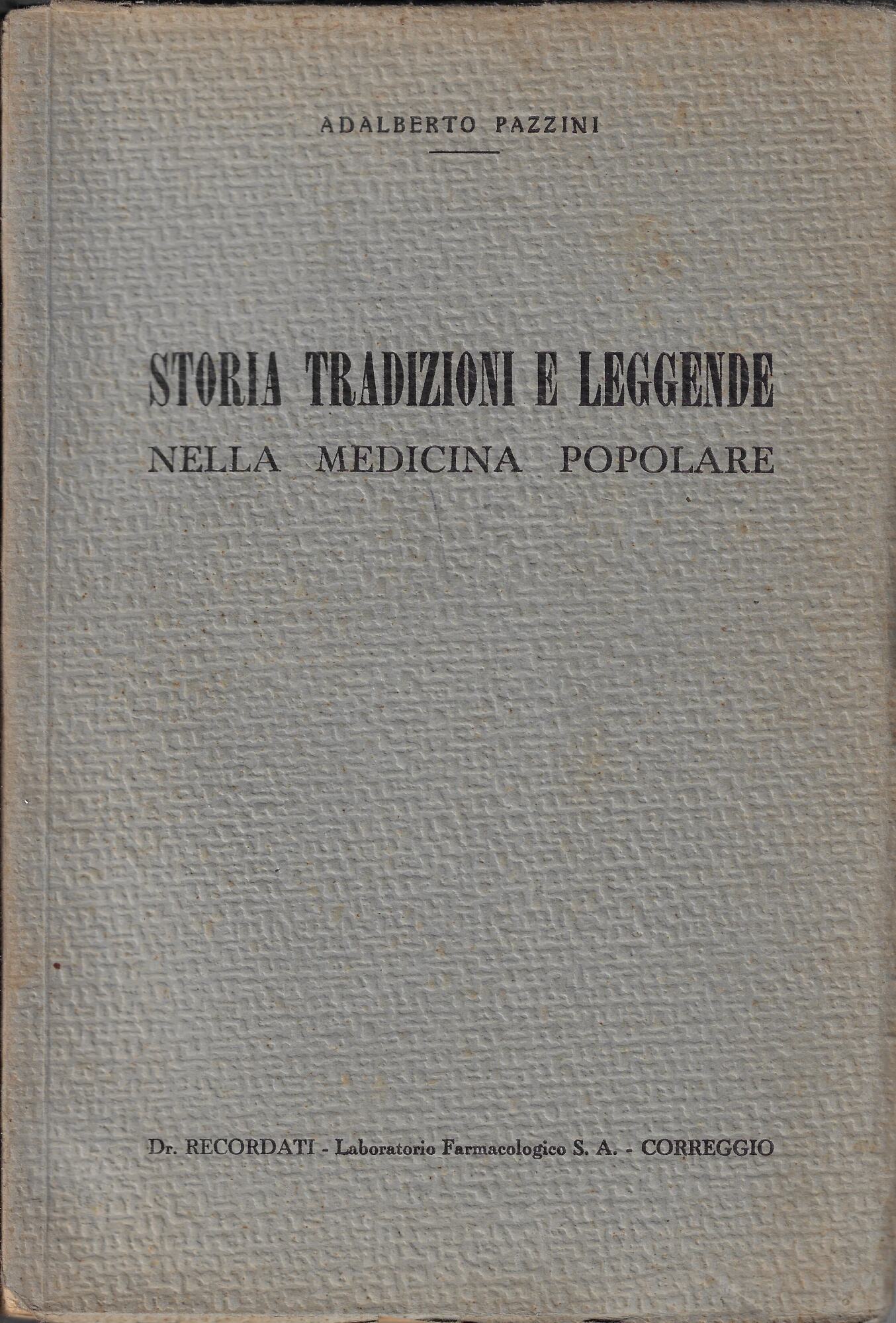 Storia, tradizioni e leggende nella medicina popolare