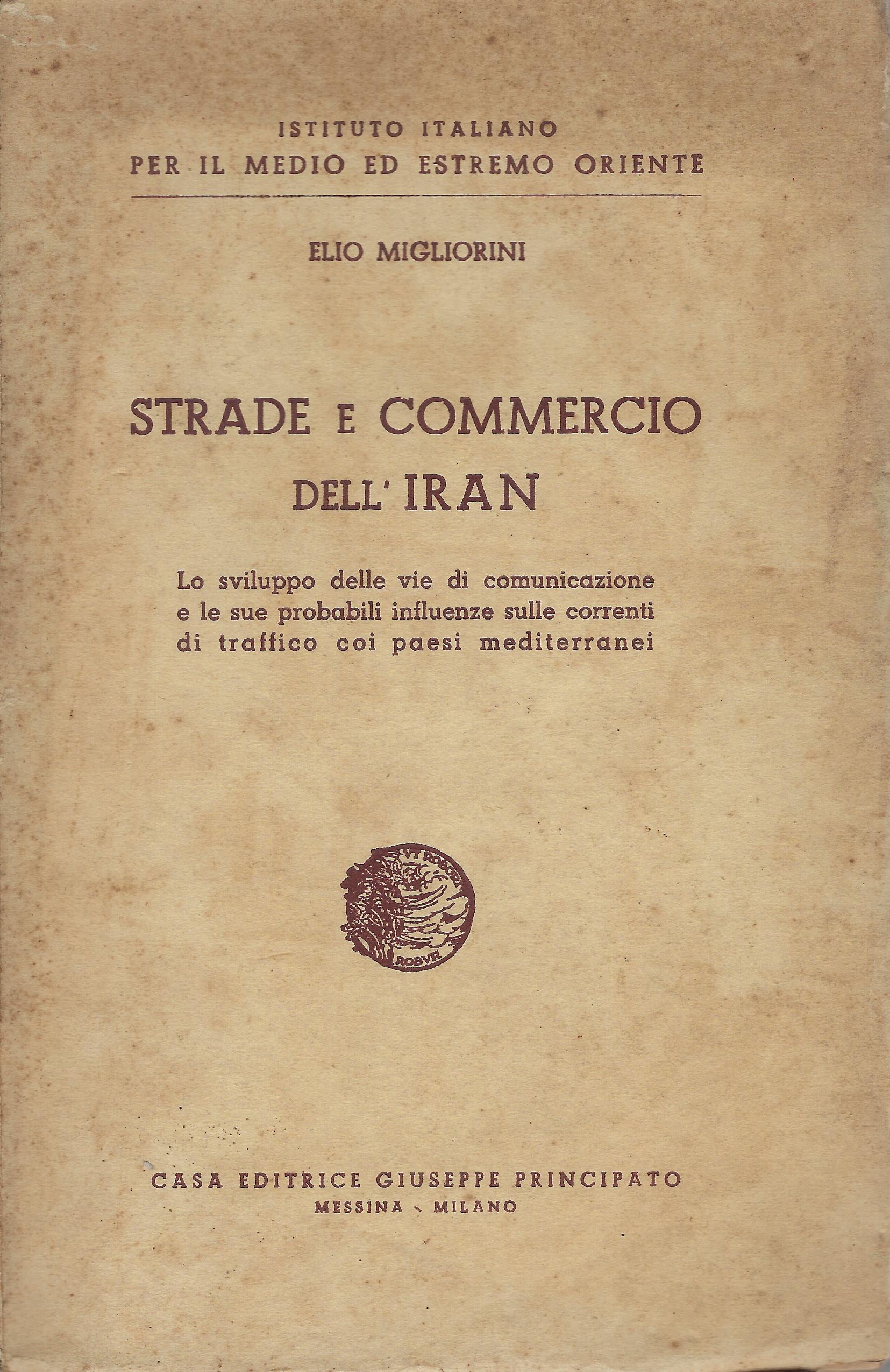Strade e commercio dell'Iran : lo sviluppo delle vie di …