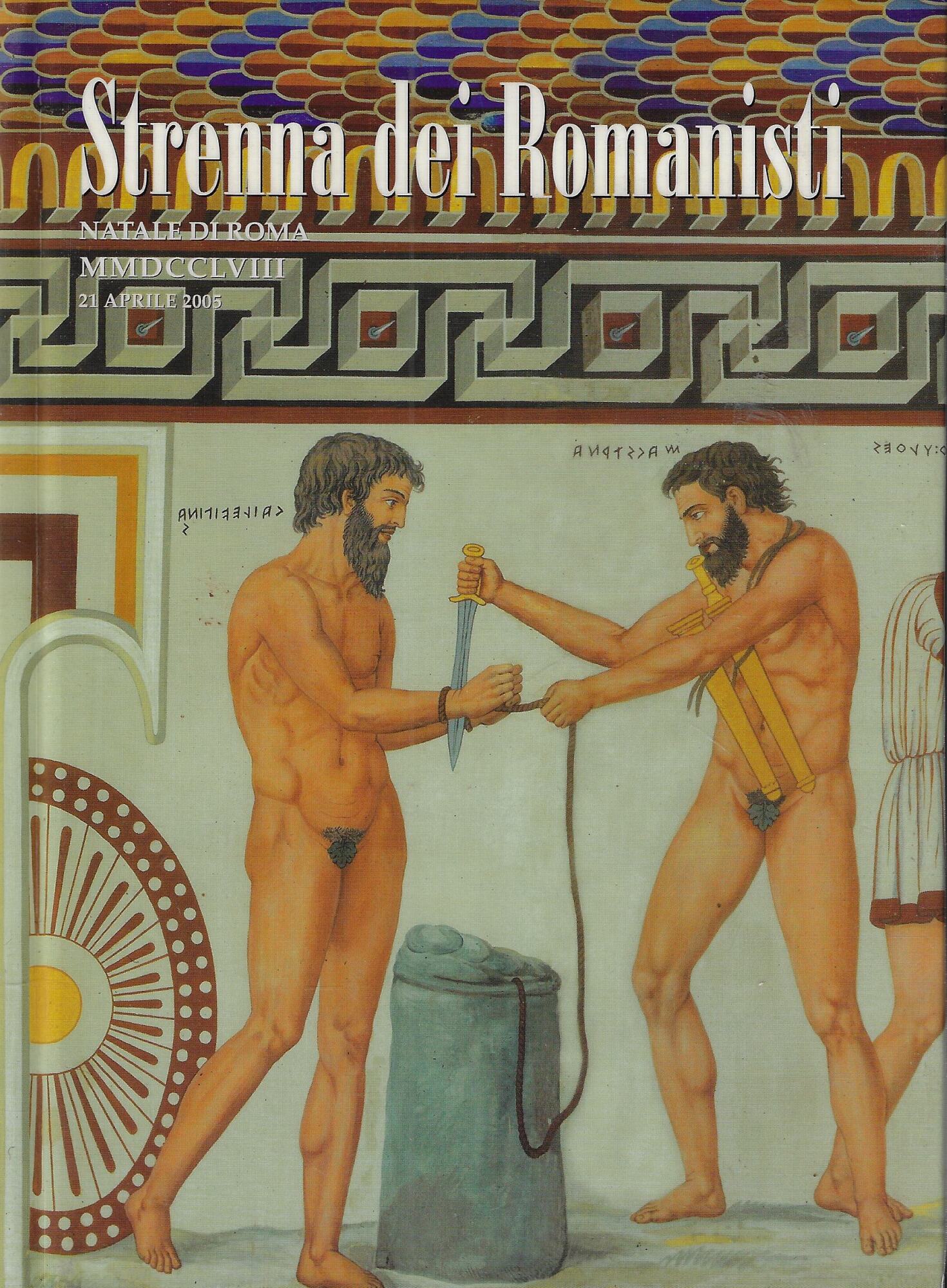 Strenna dei Romanisti. Natale di Roma 2005 ab U.c. 2758