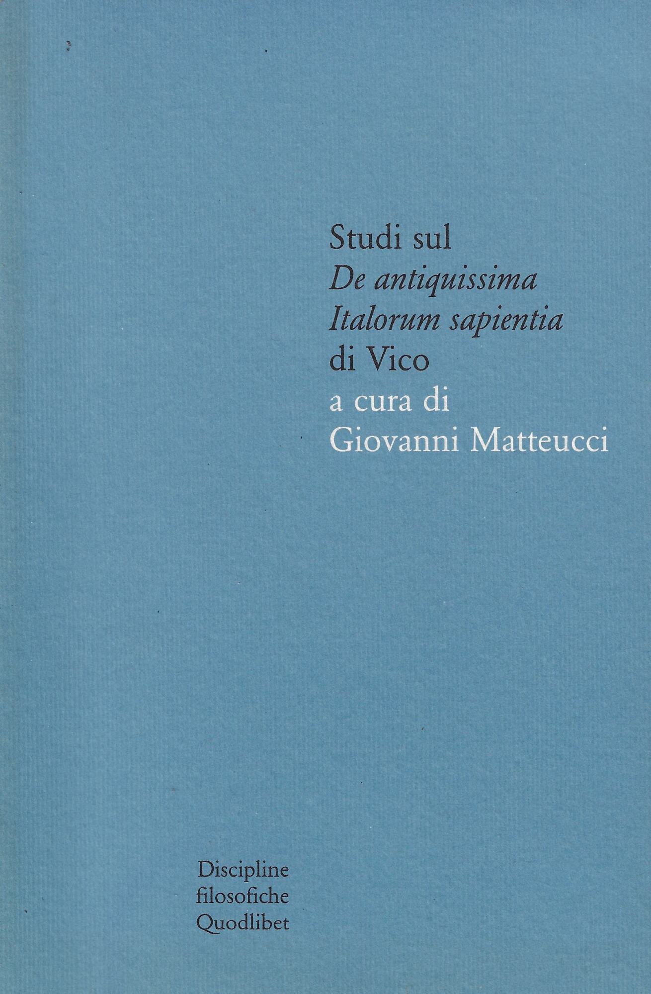 Studi sul «De antiquissima italorum sapientia» di Vico