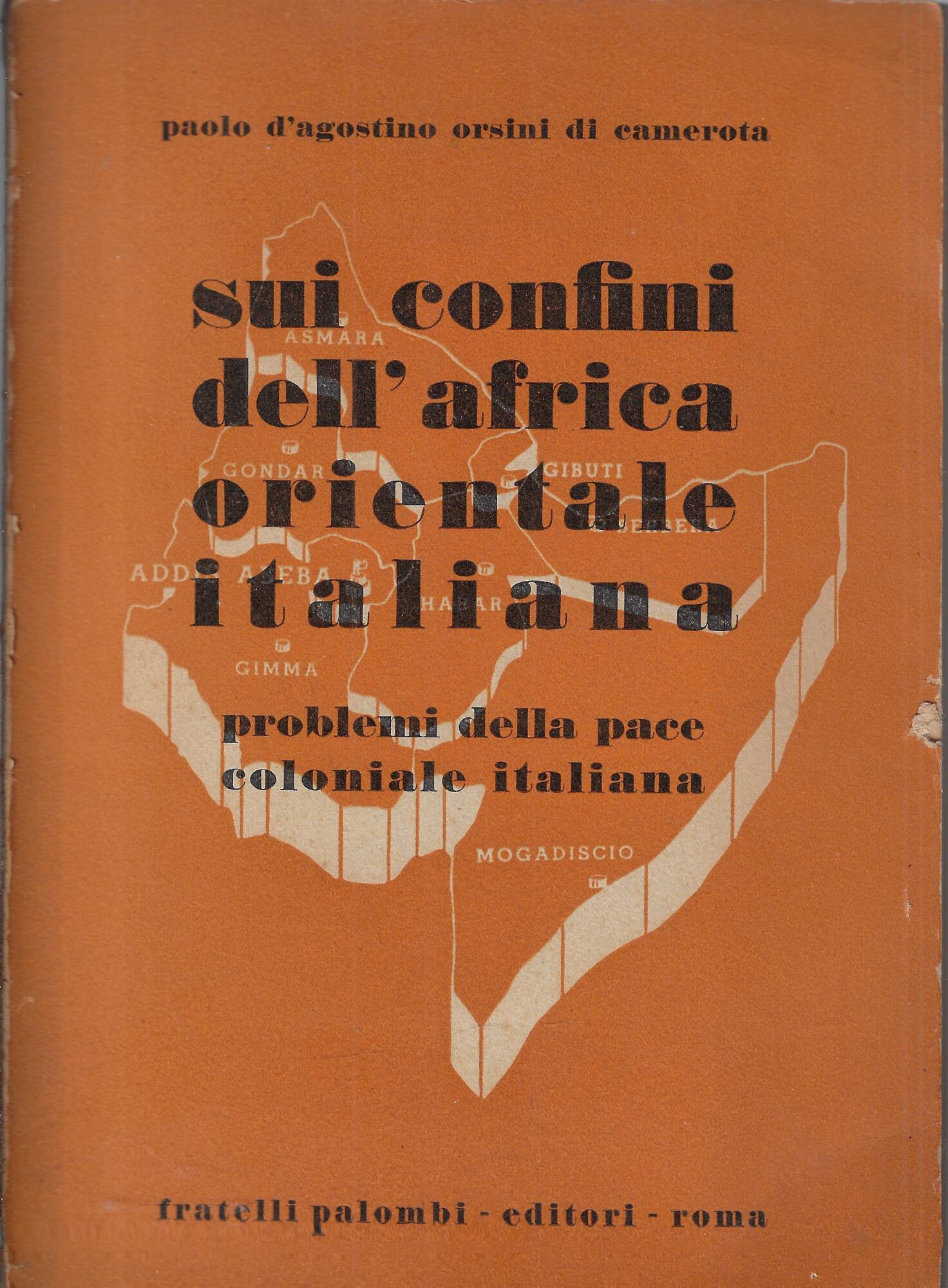 Sui confini dell'Africa orientale italiana