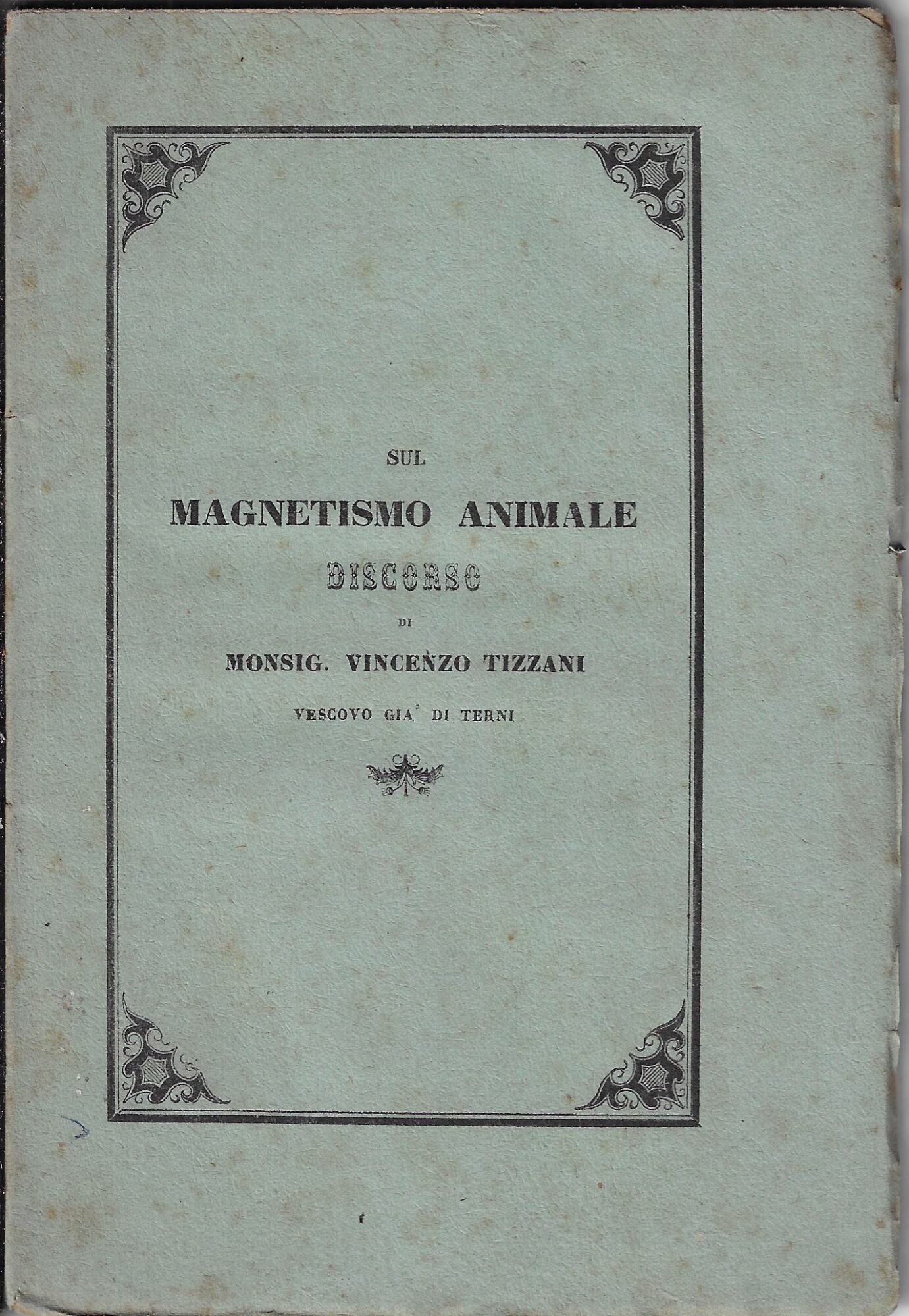 Sul magnetismo animale : discorso