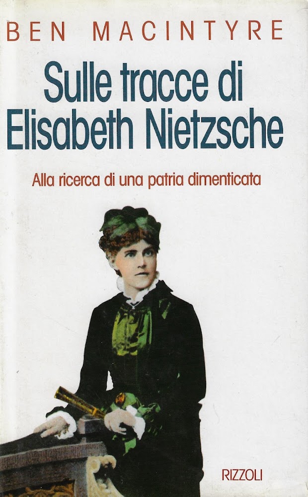 Sulle tracce di Elisabeth Nietzsche