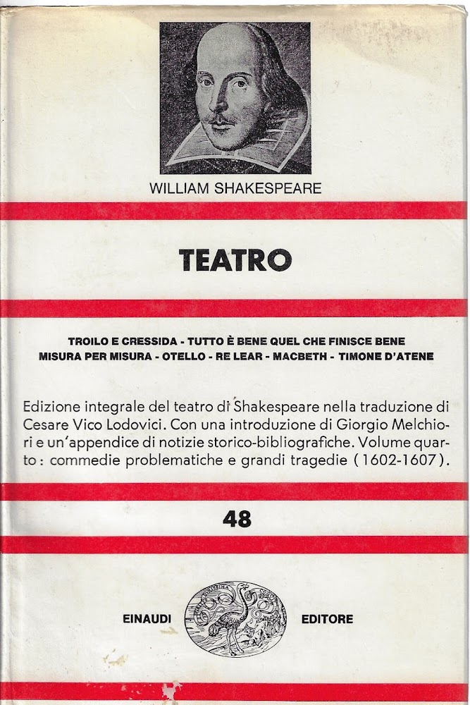 Teatro IV Contiene: Troilo e Cressida, Tutto e bene quel …