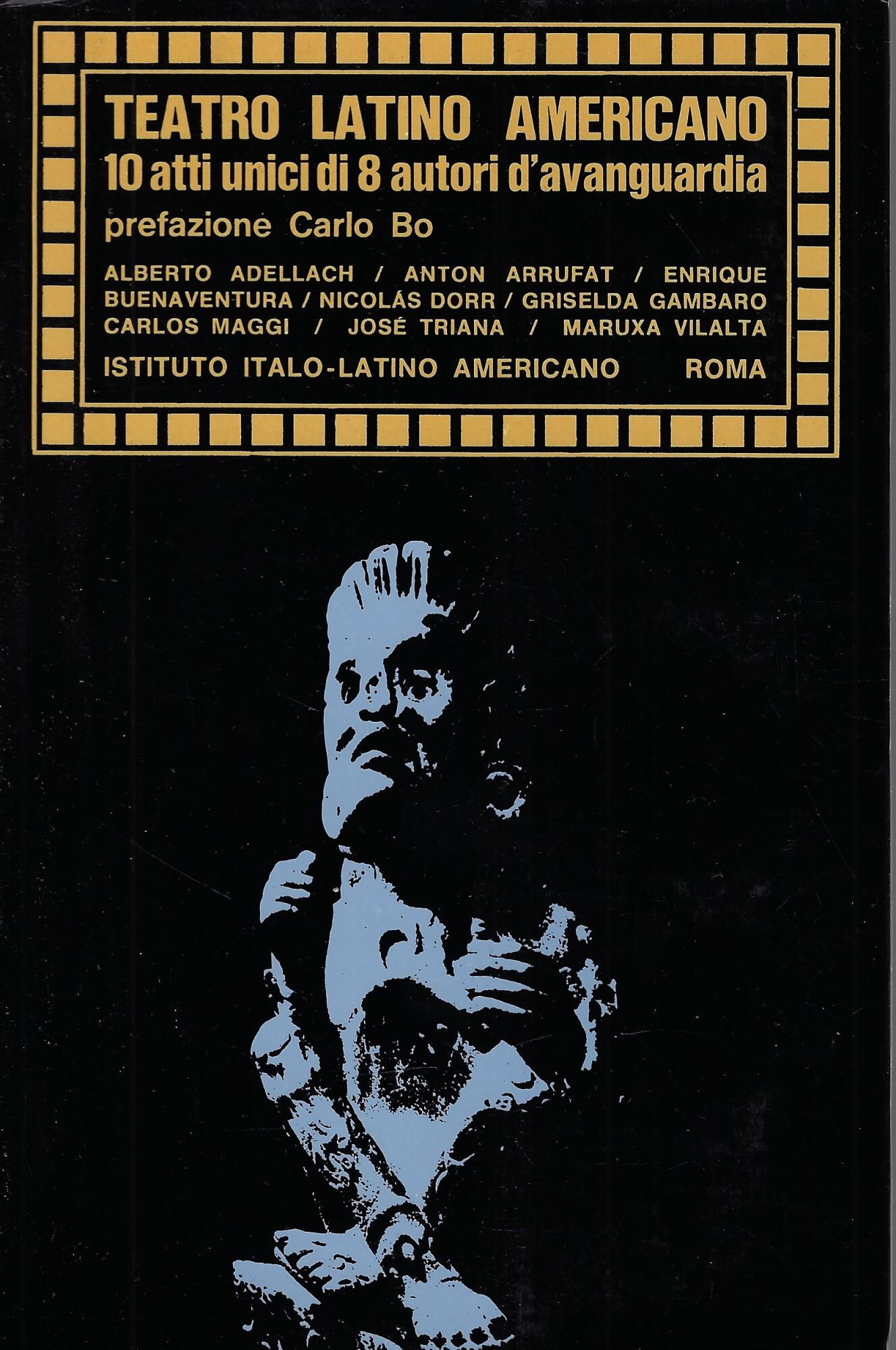 Teatro latino americano : 10 atti unici di 8 autori …