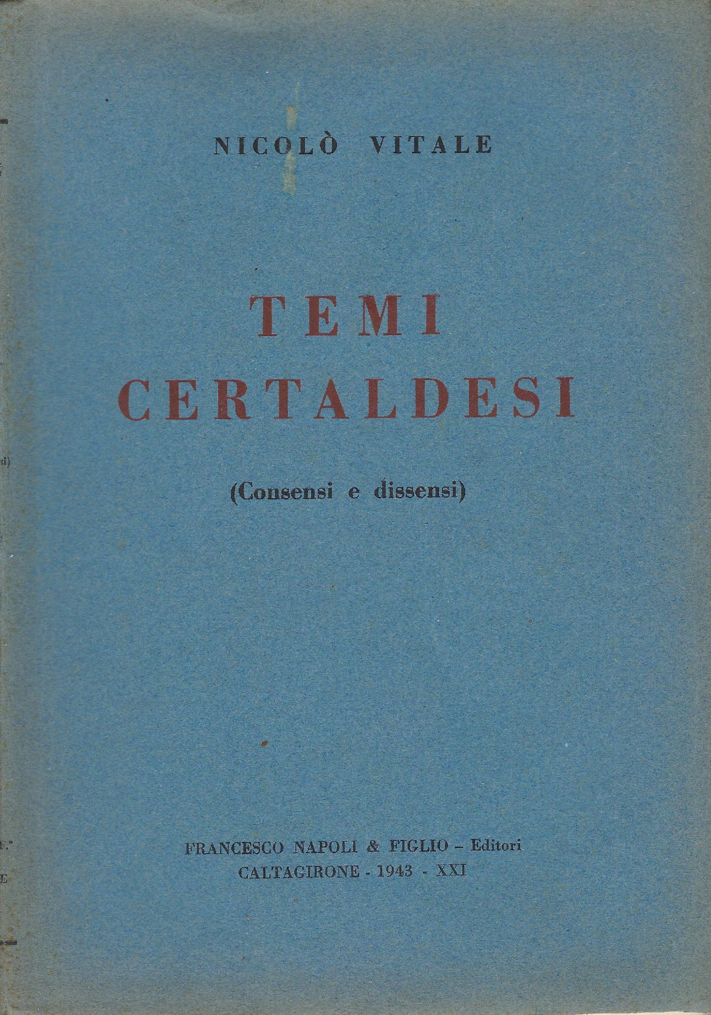 Temi certaldesi ( Consensi e dissensi)