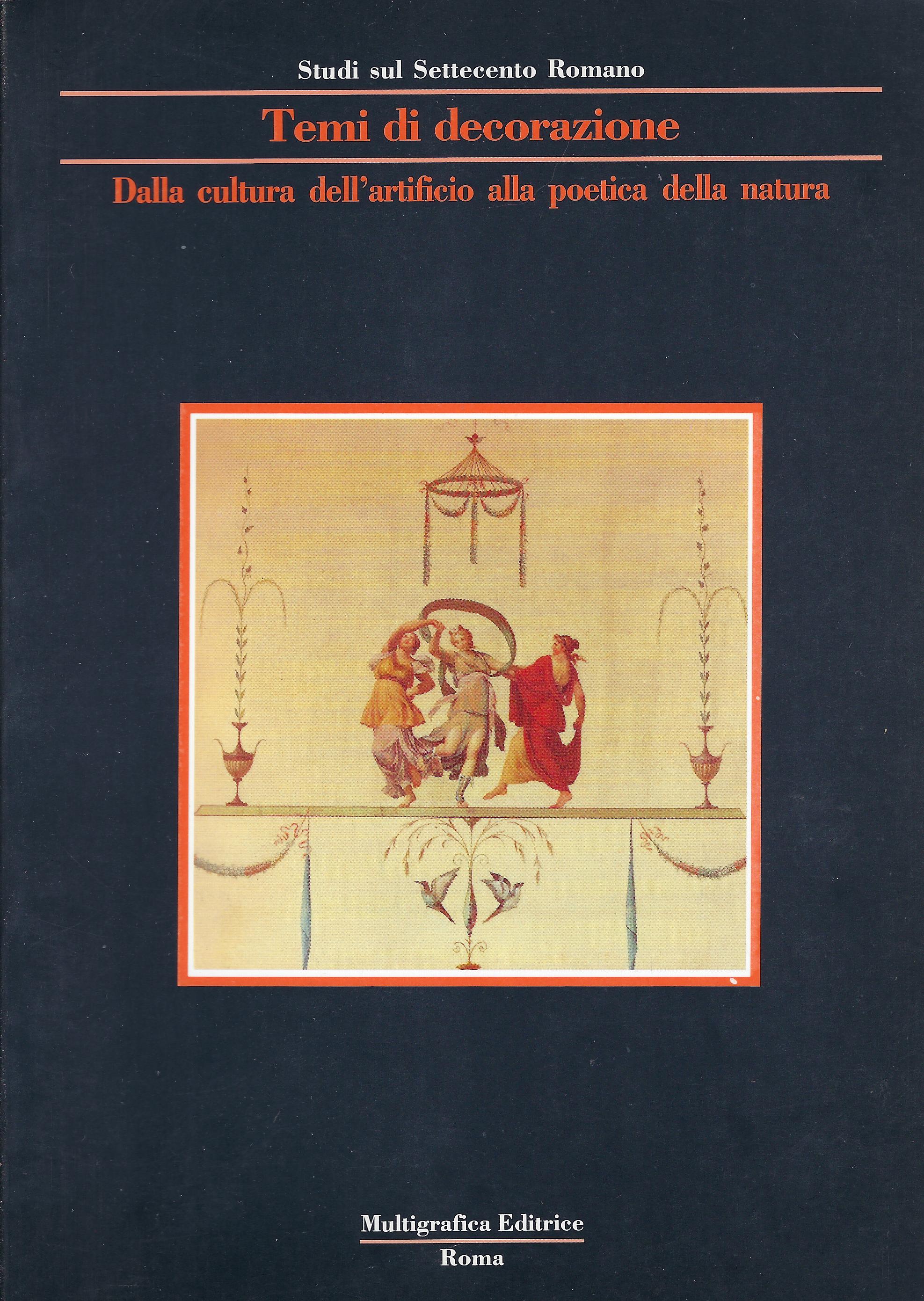 Temi di decorazione : dalla cultura dell'artificio alla poetica della …