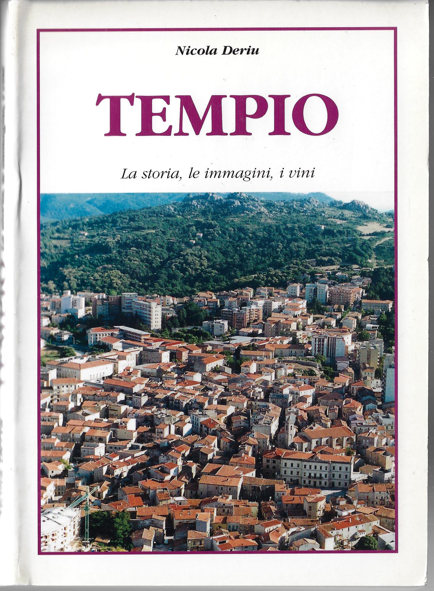 Tempio : la storia, le immagini, i vini