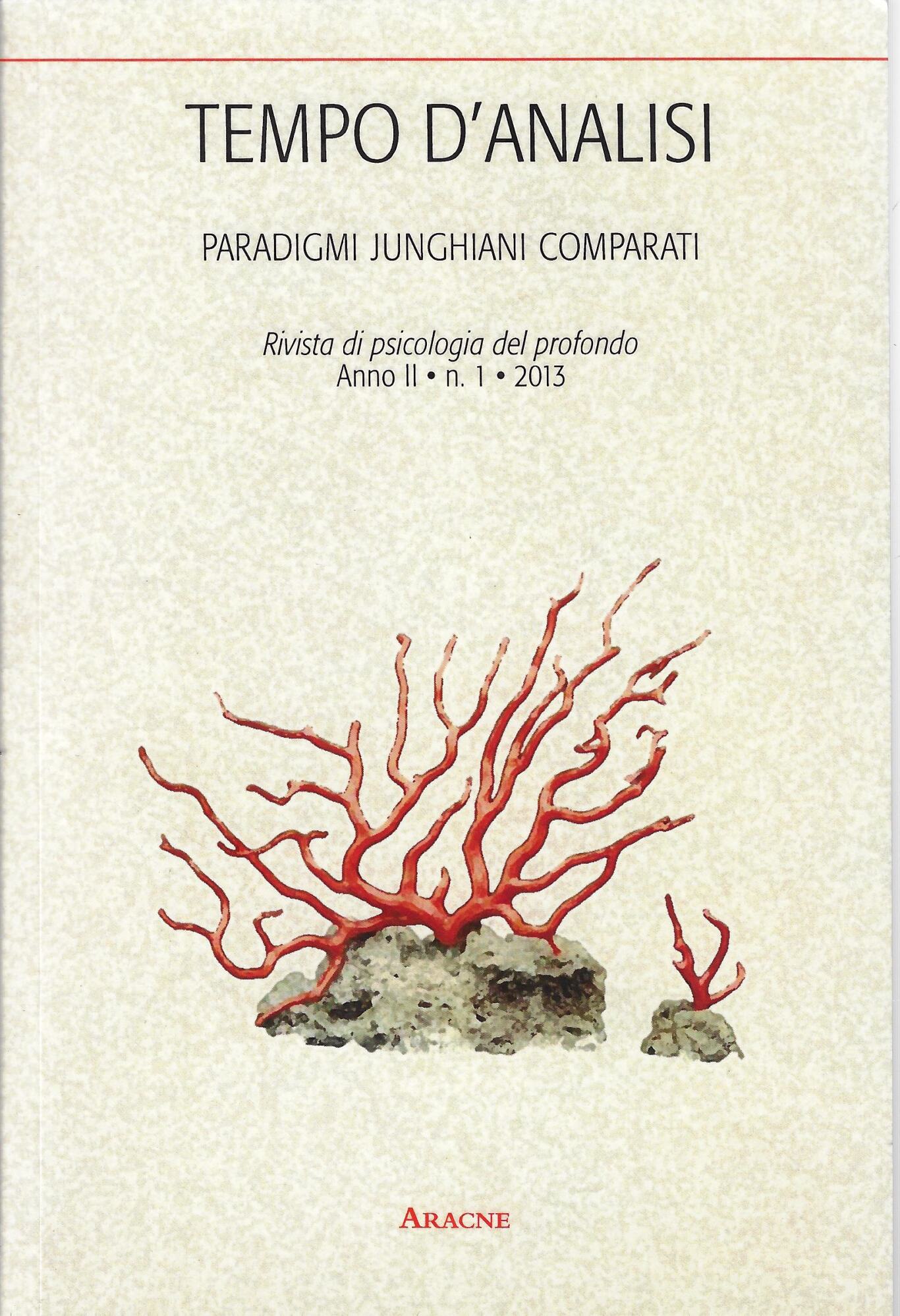 Tempo d'analisi. Paradigmi junghiani comparati. Rivista di psicologia del profondo, …