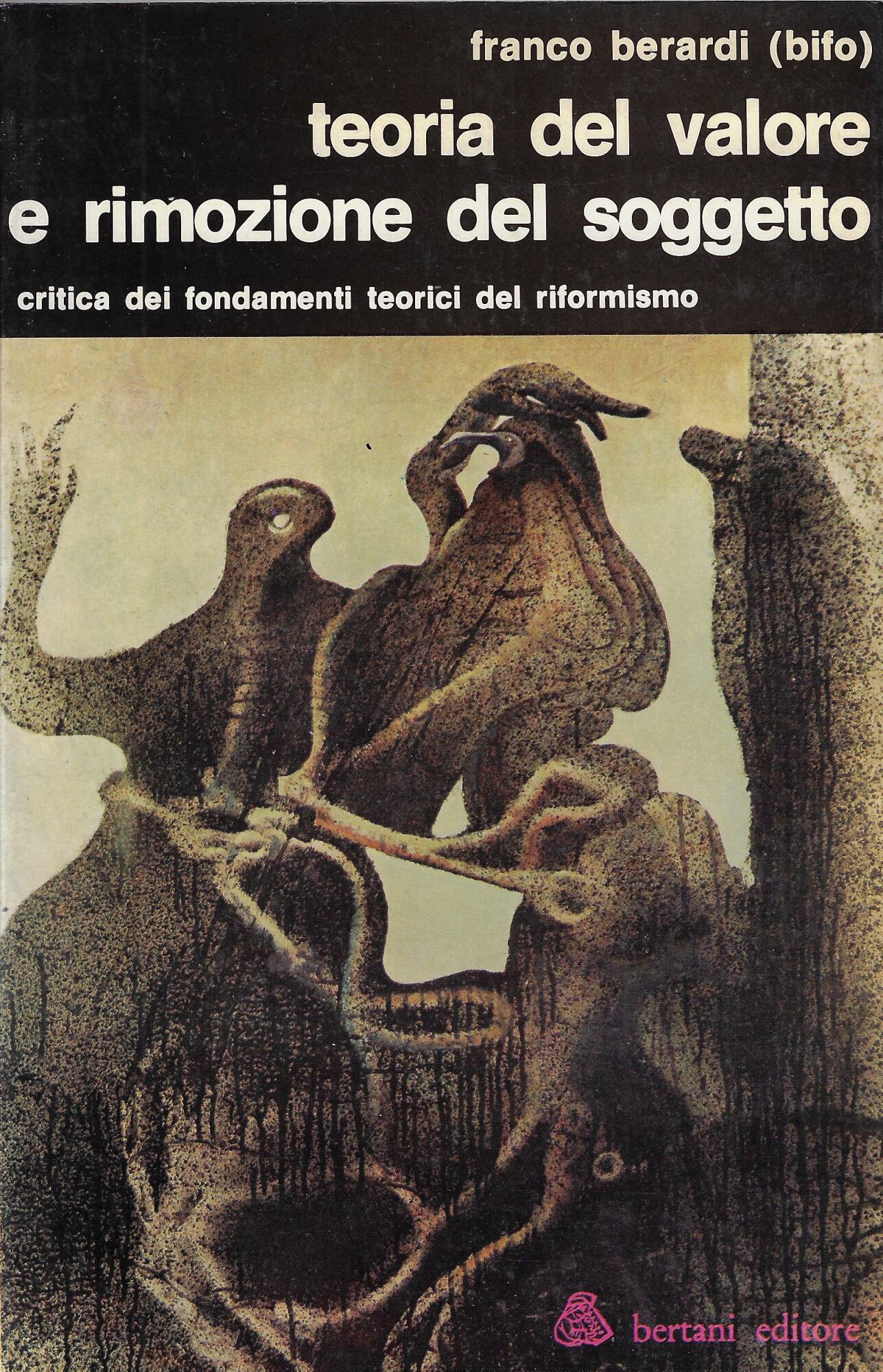 Teoria del valore e rimozione del soggetto : critica dei …