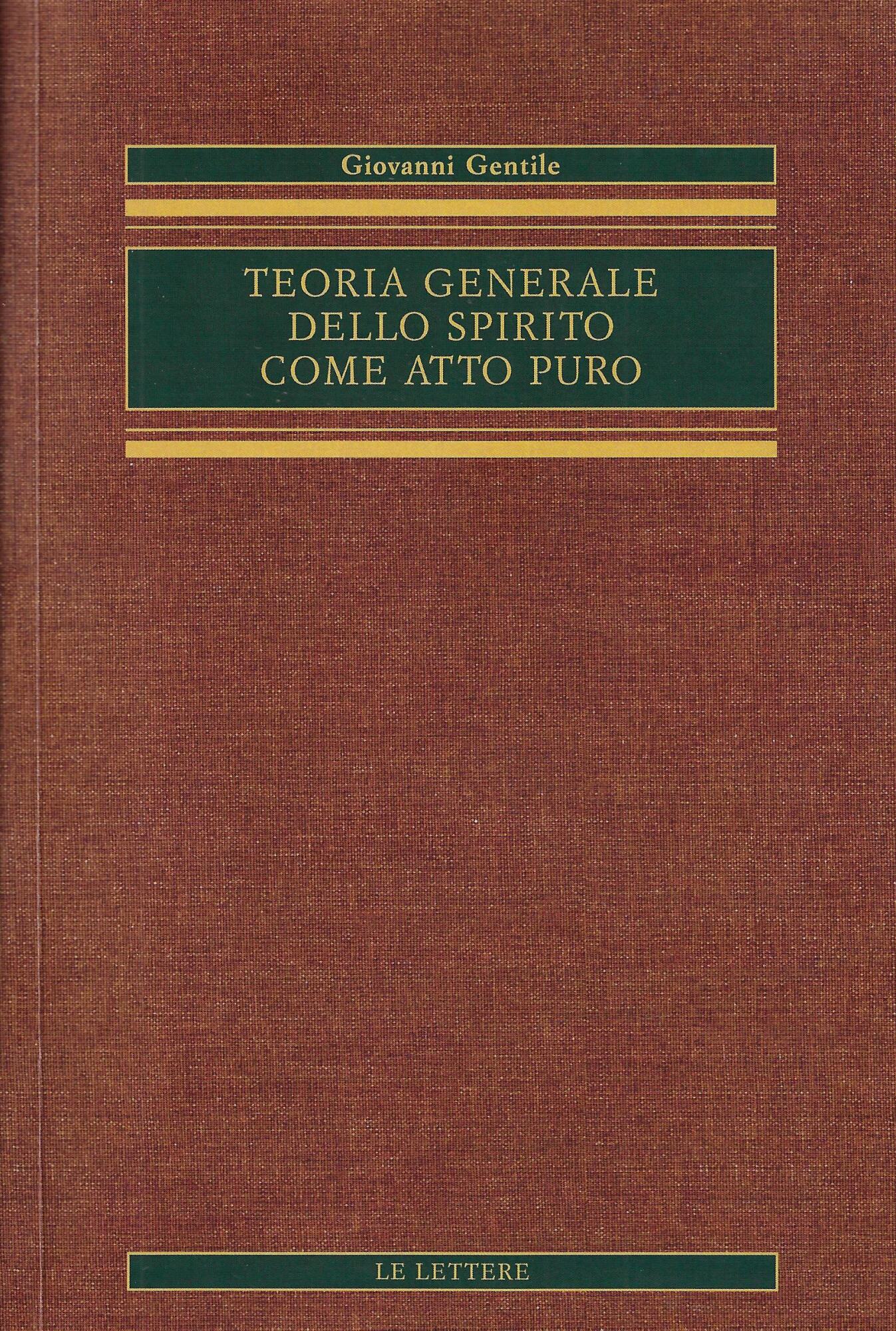 Teoria generale dello Spirito come atto puro
