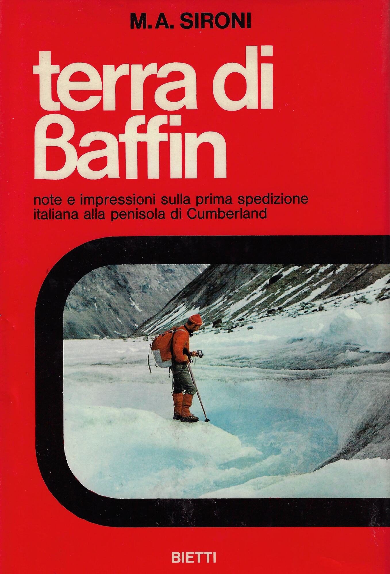 Terra di Baffin : note e impressioni sulla prima spedizione …