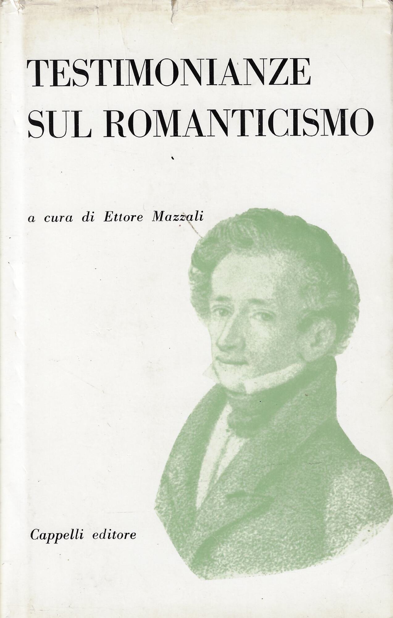Testimonianze sul romanticismo: Discorso di un italiano intorno alla poesia …
