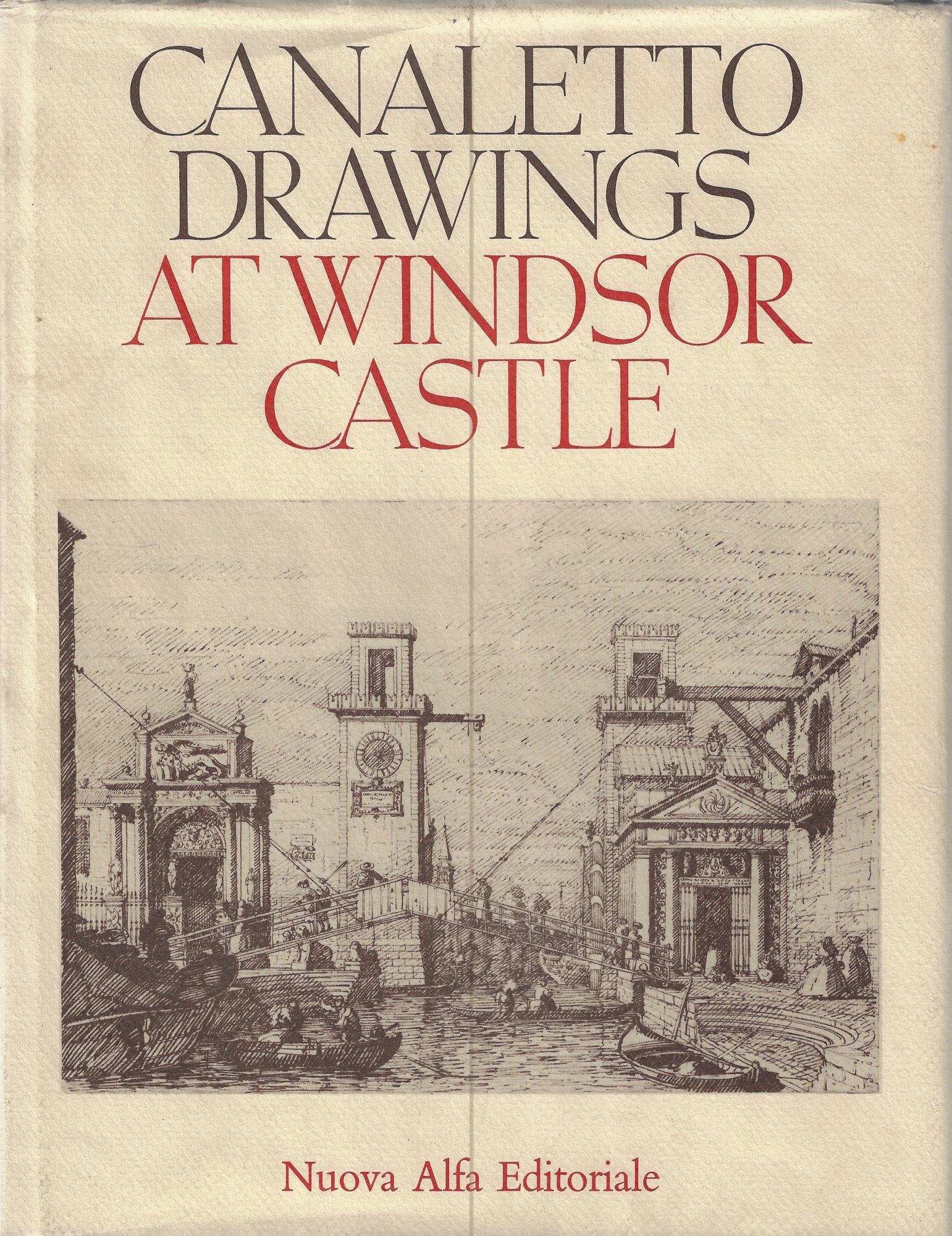 The drawings of Antonio Canaletto in the collection of Her …
