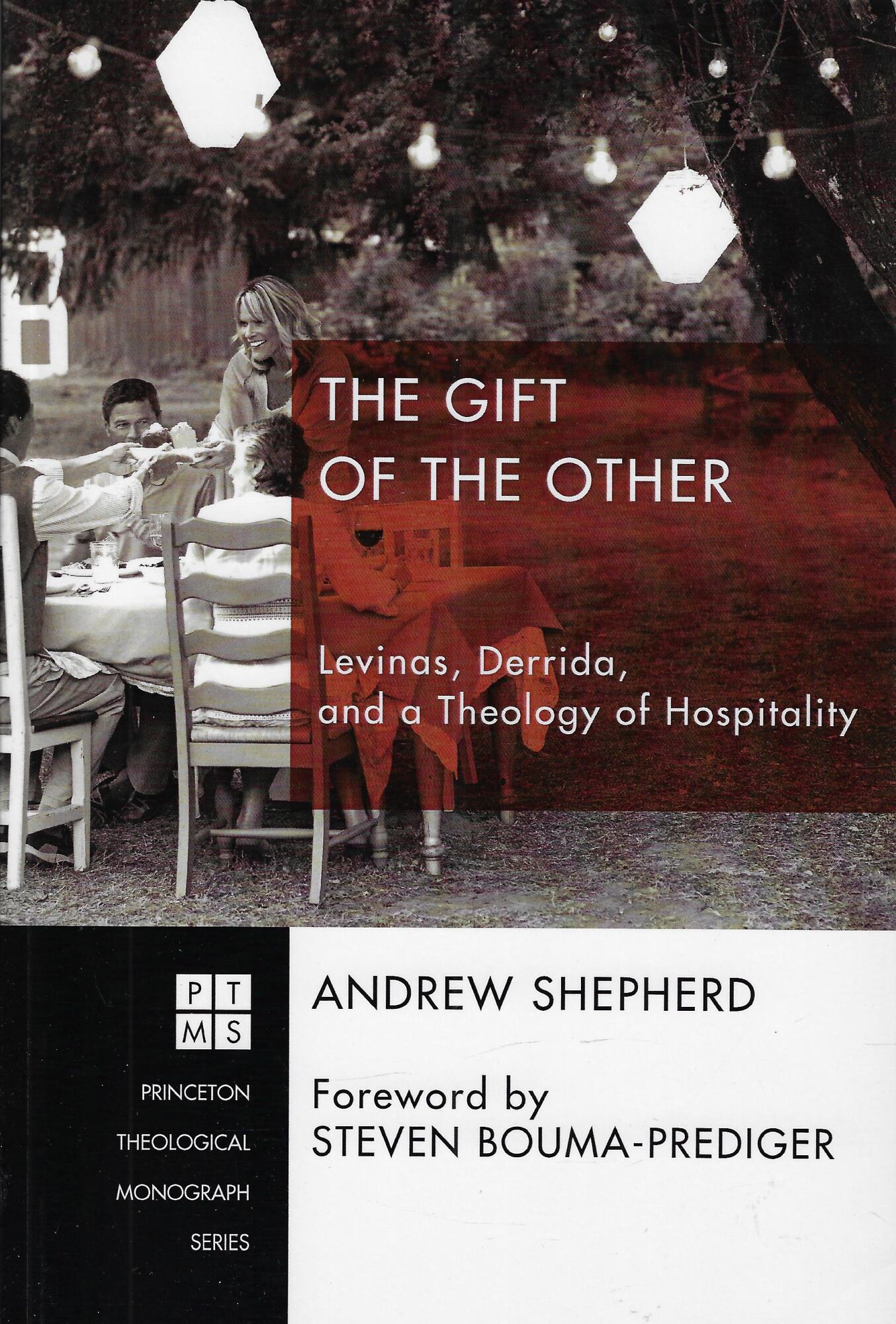 The Gift of the Other: Levinas, Derrida, and a Theology …