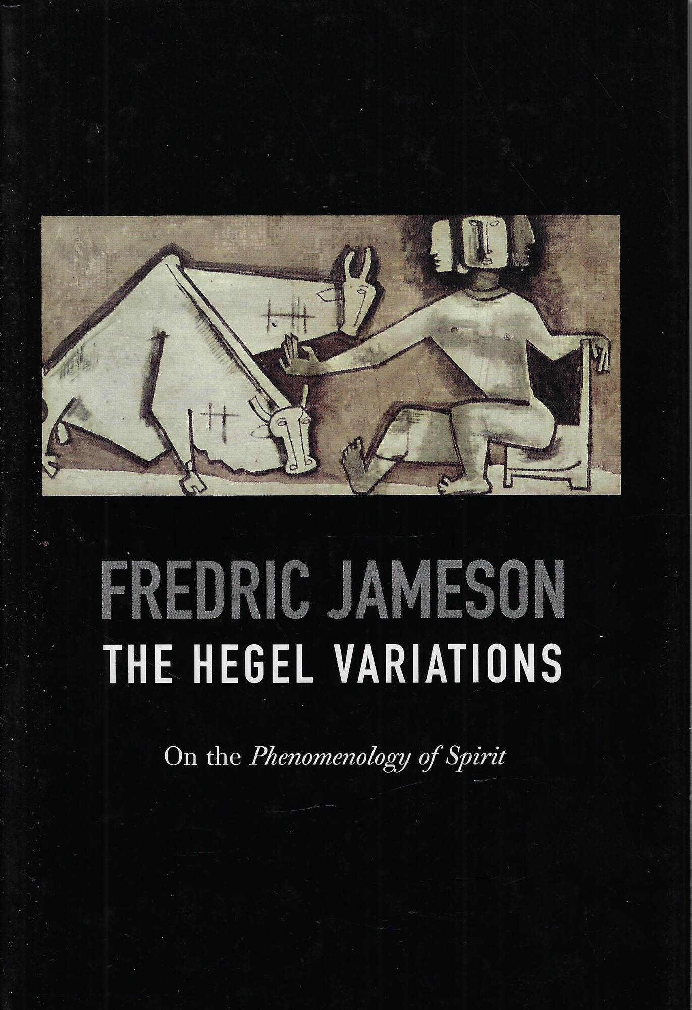 The Hegel Variations: On the Phenomenology of the Spirit