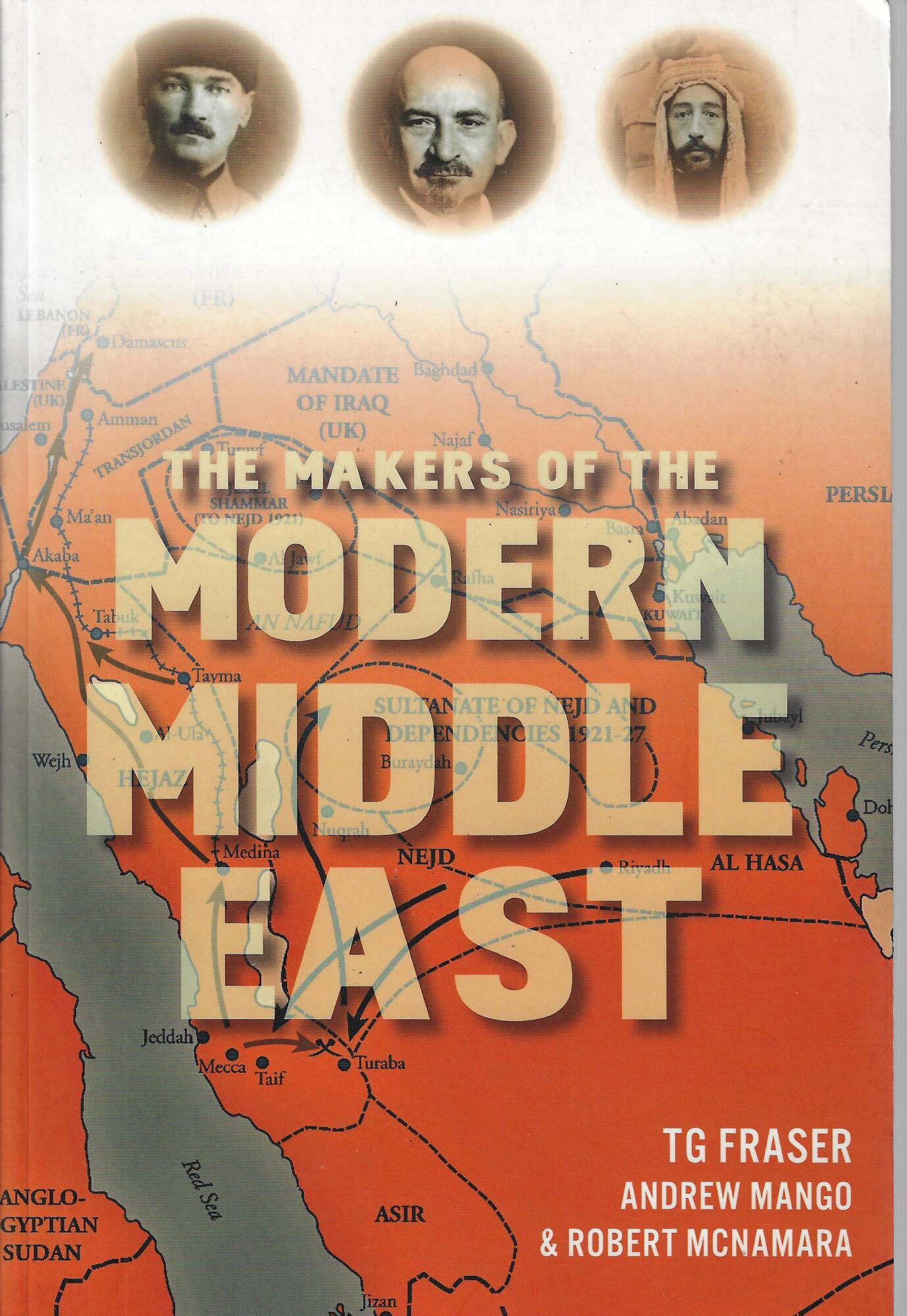 The Makers of the Modern Middle East