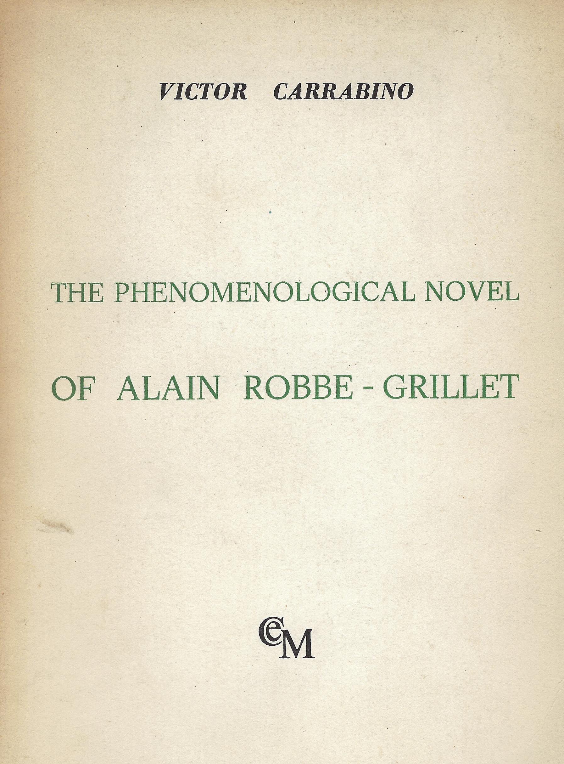 The phenomenological novel of Alain Robbe-Grillet