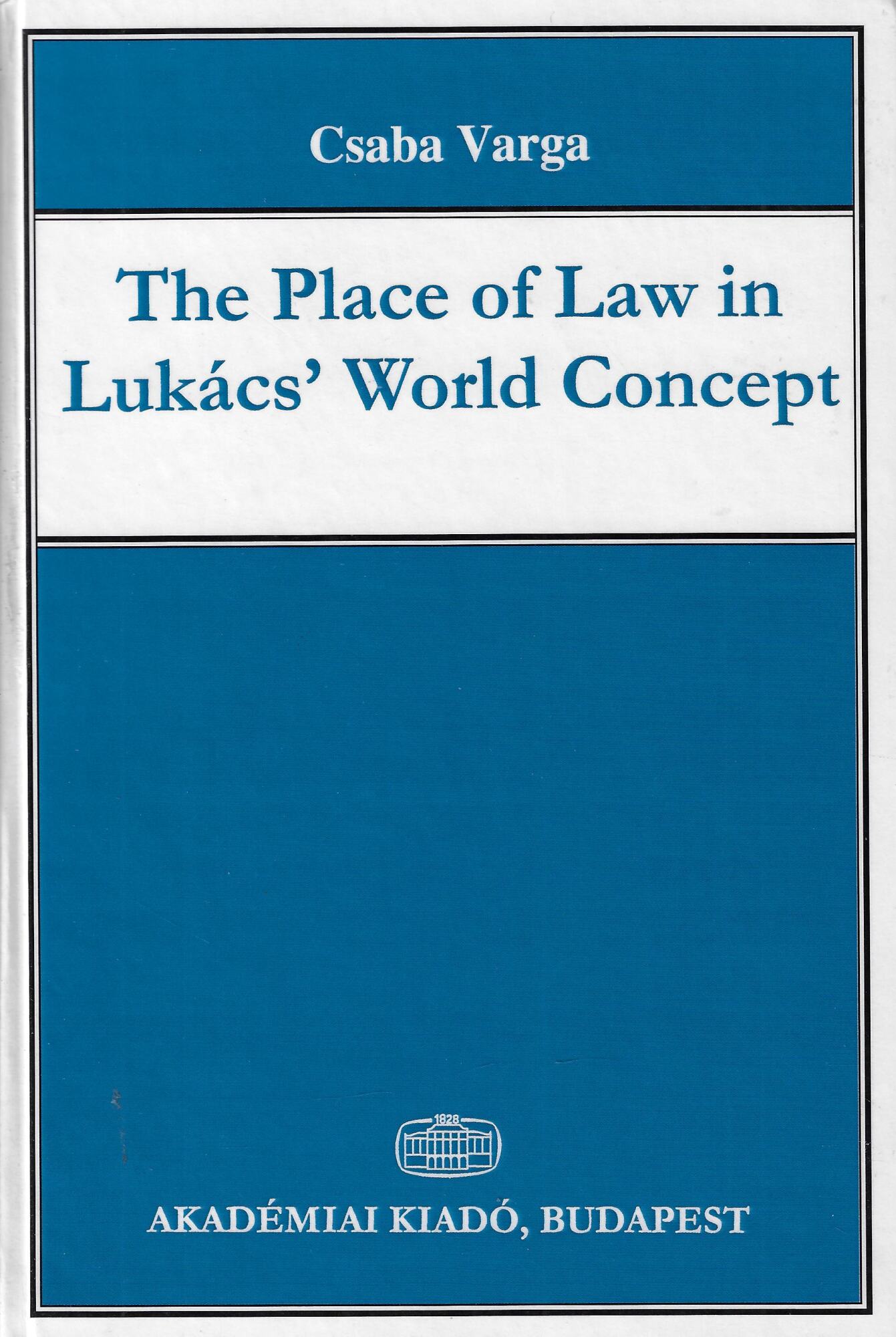 The Place of Law in Lukacs World Concept