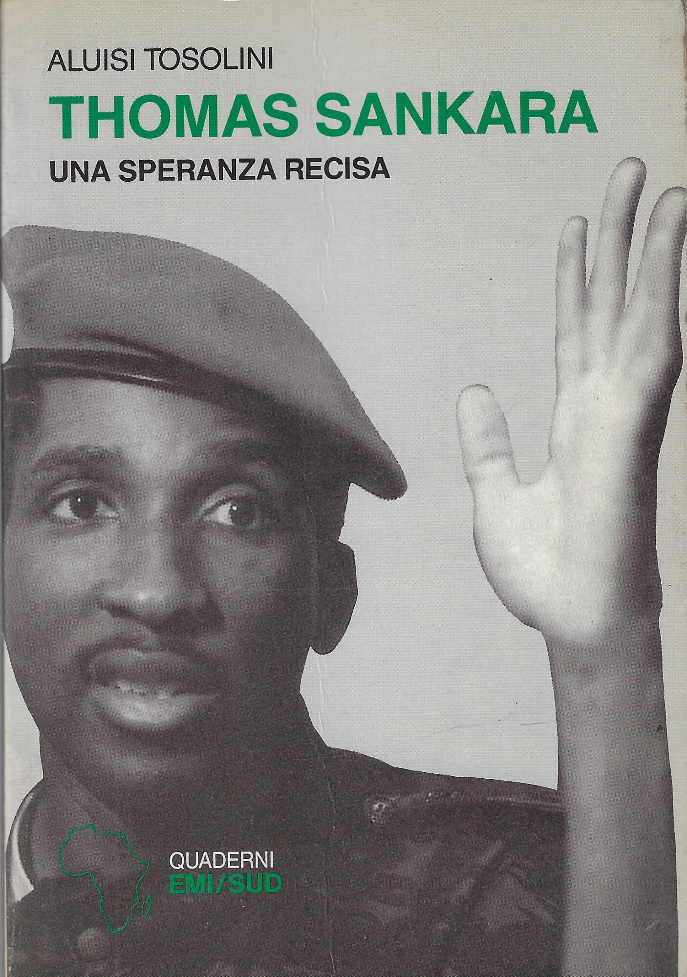 Thomas Sankara : una speranza recisa