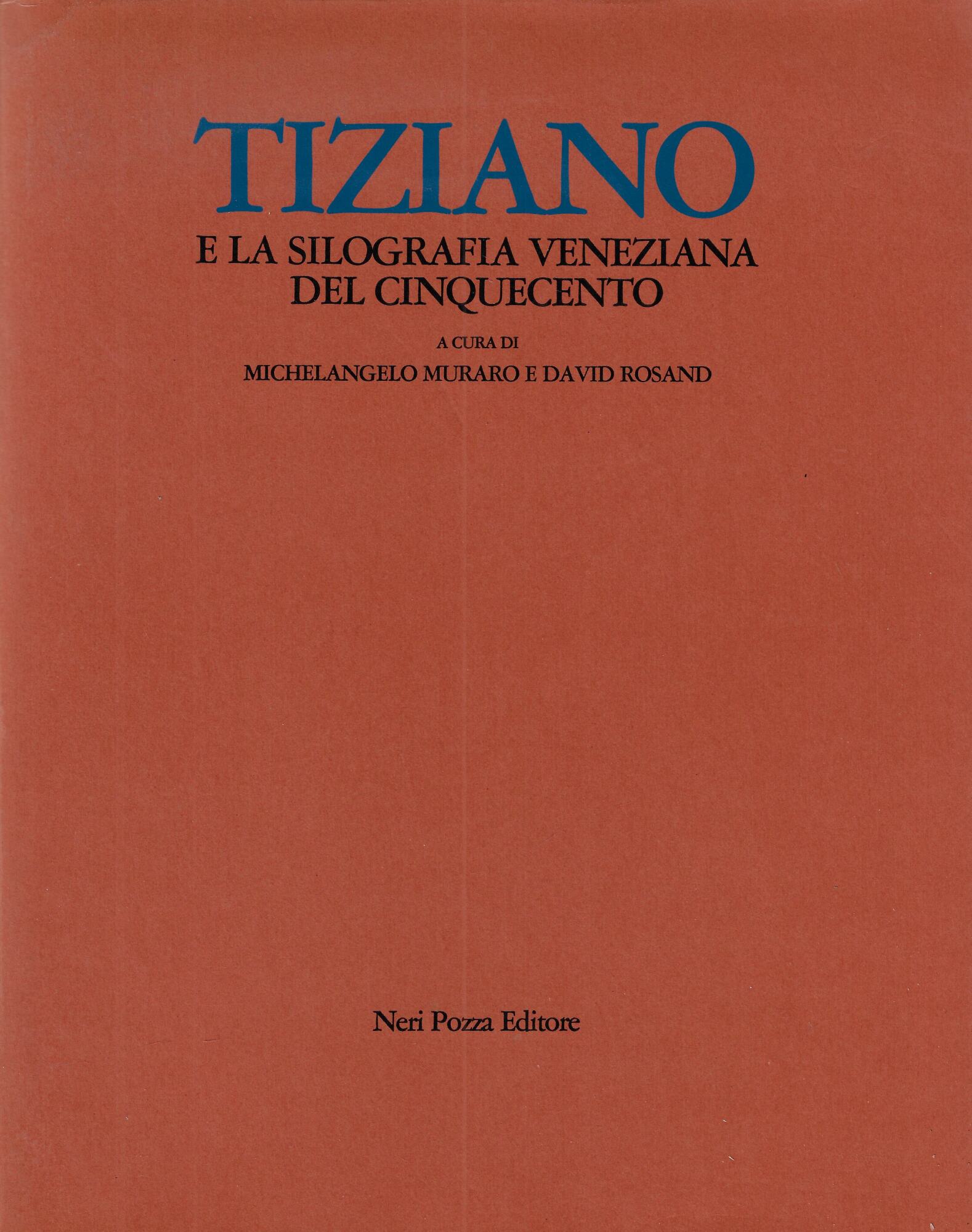 Tiziano e la silografia veneziana del Cinquecento