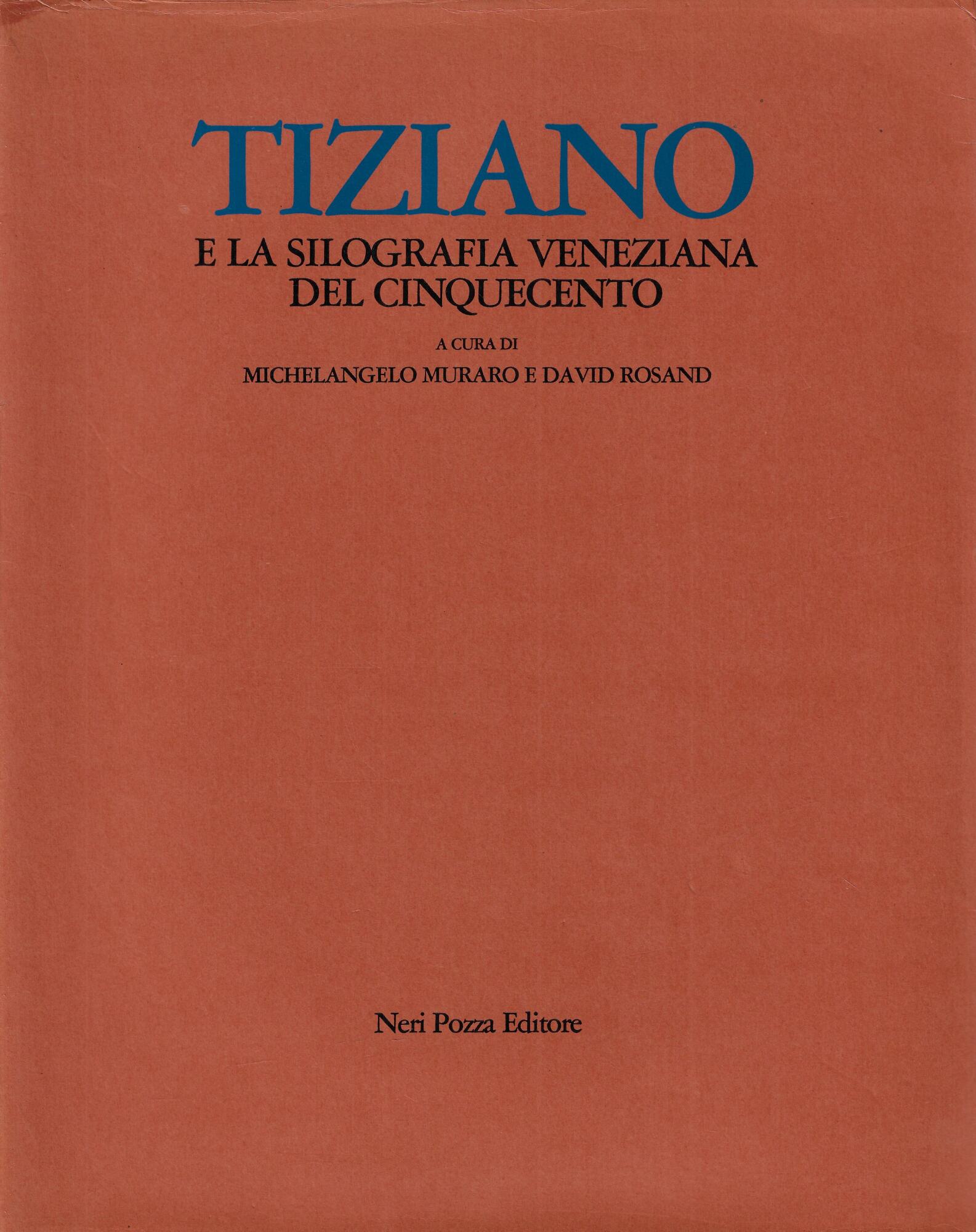 Tiziano e la silografia veneziana del Cinquecento