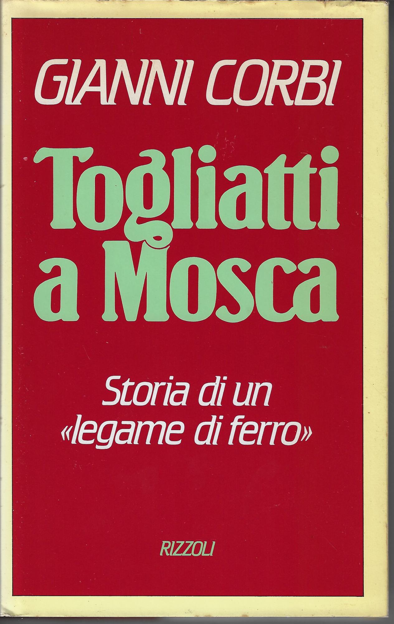 Togliatti a Mosca: storia di un legame di ferro