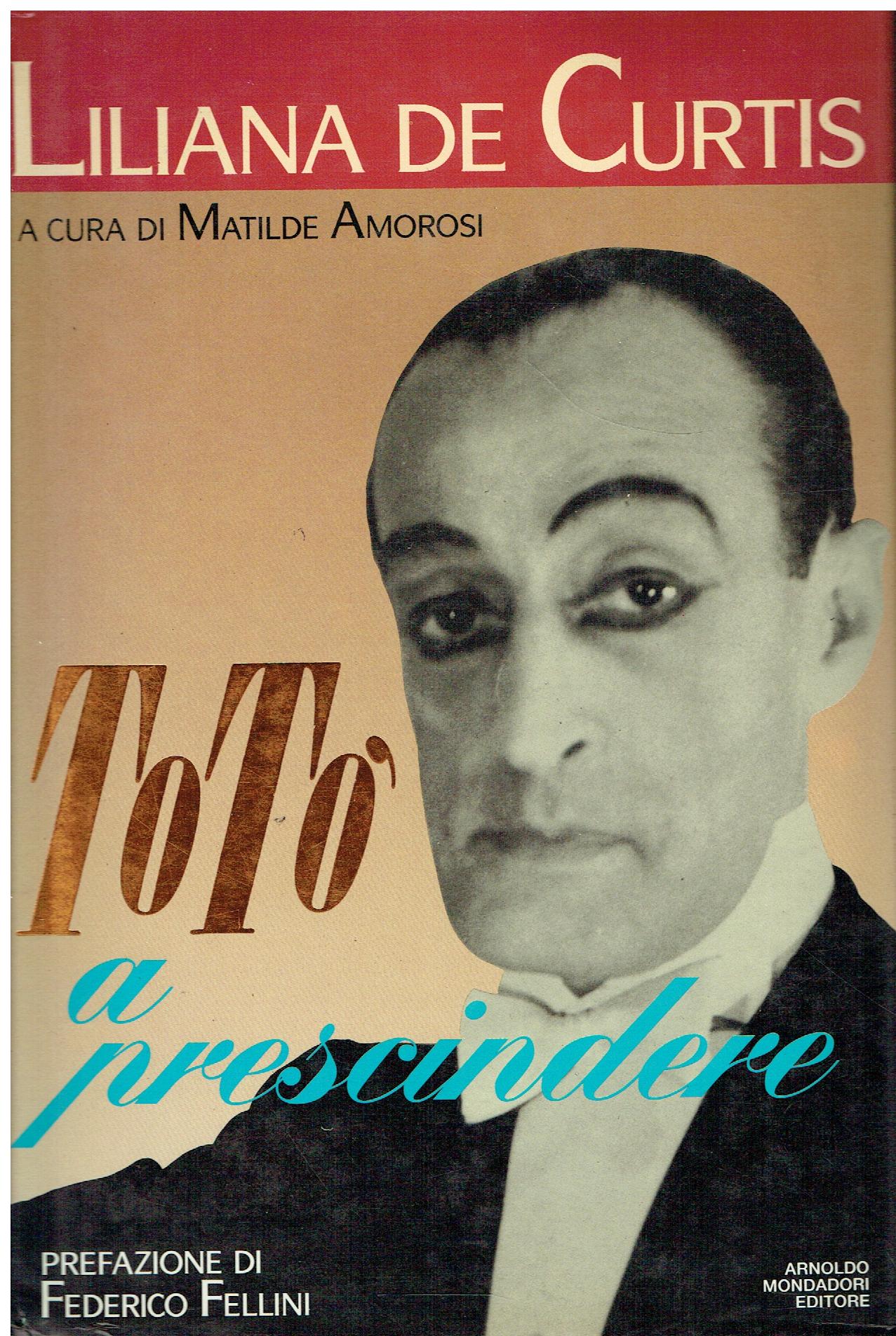 Totò, a prescindere
