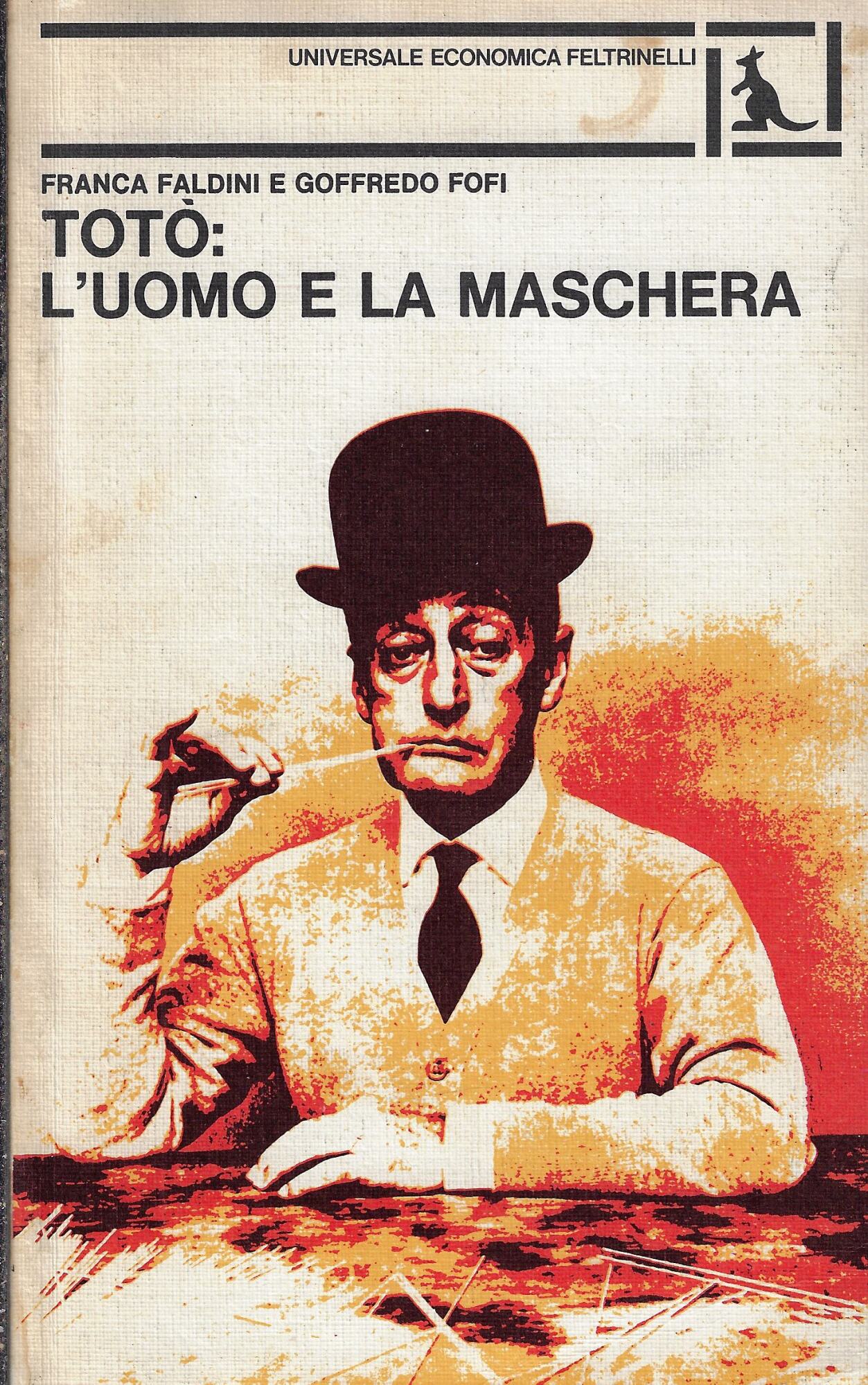 Totò: l'uomo e la maschera