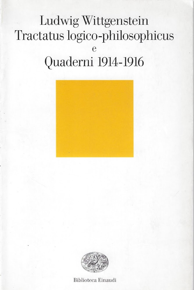 Tractatus logico-philosophicus e Quaderni 1914-1916