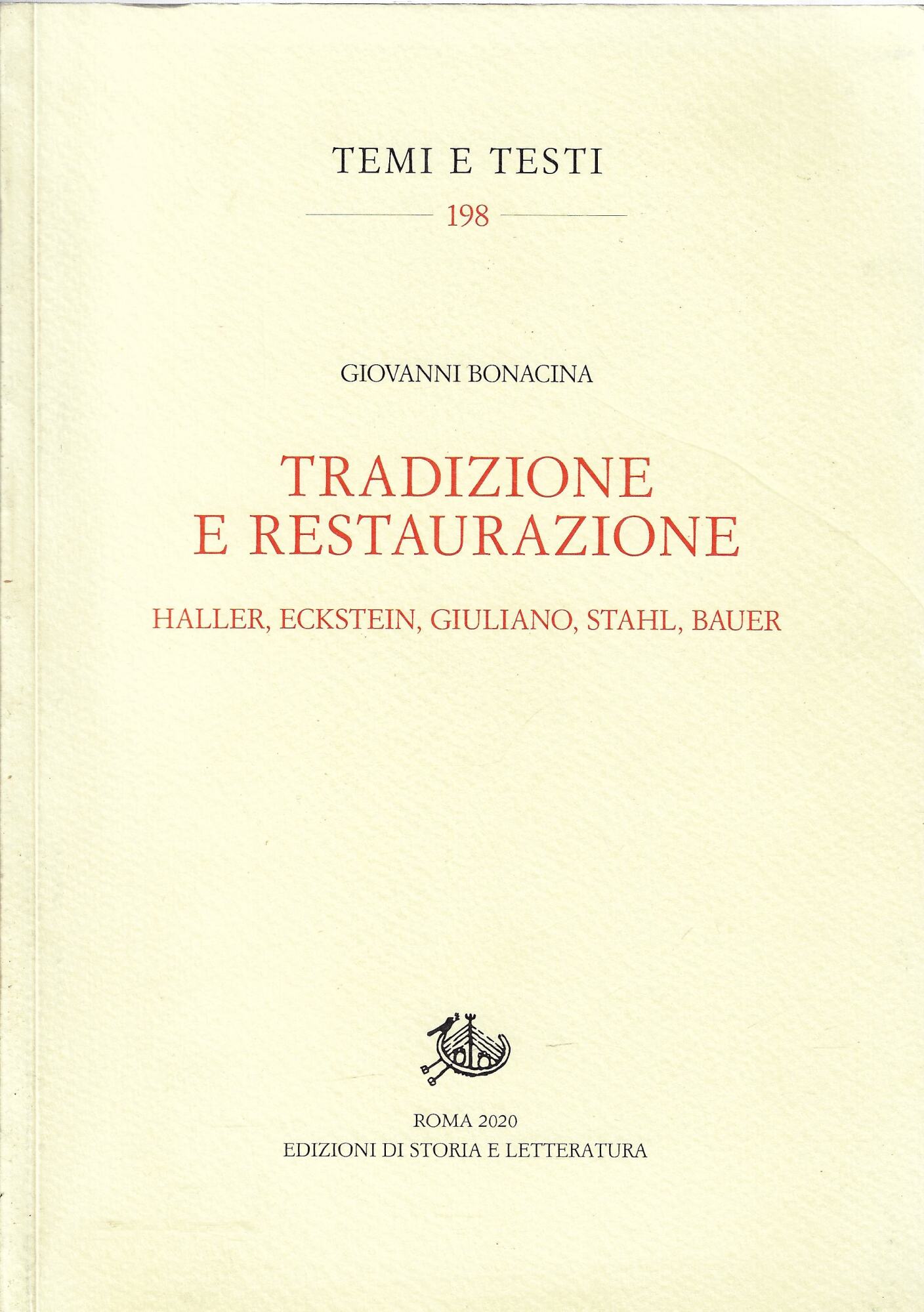Tradizione e restaurazione. Haller, Eckstein, Giuliano, Stahl, Bauer