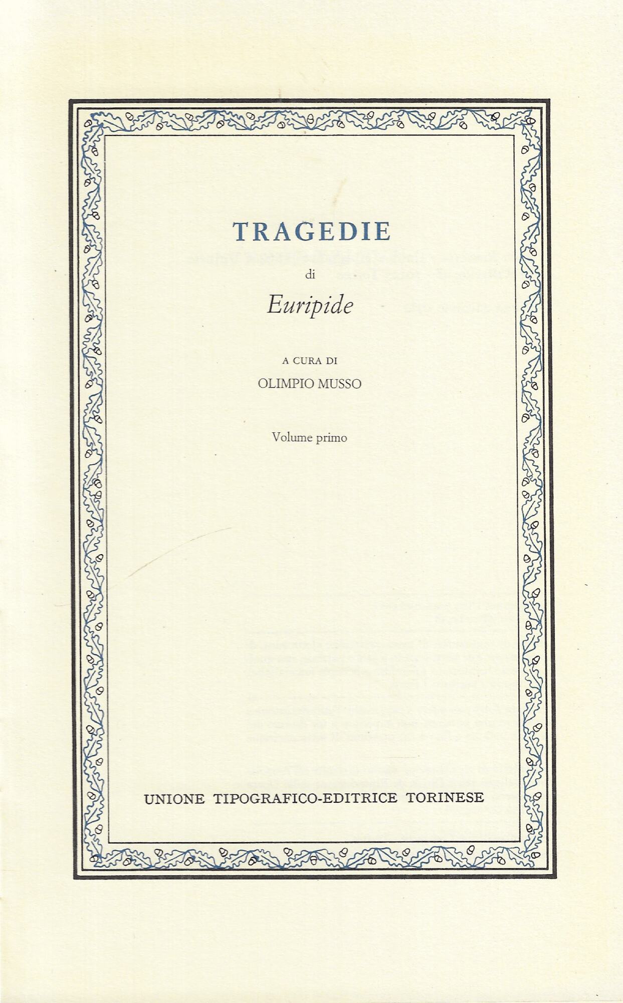 Tragedie di Euripide (volume primo )