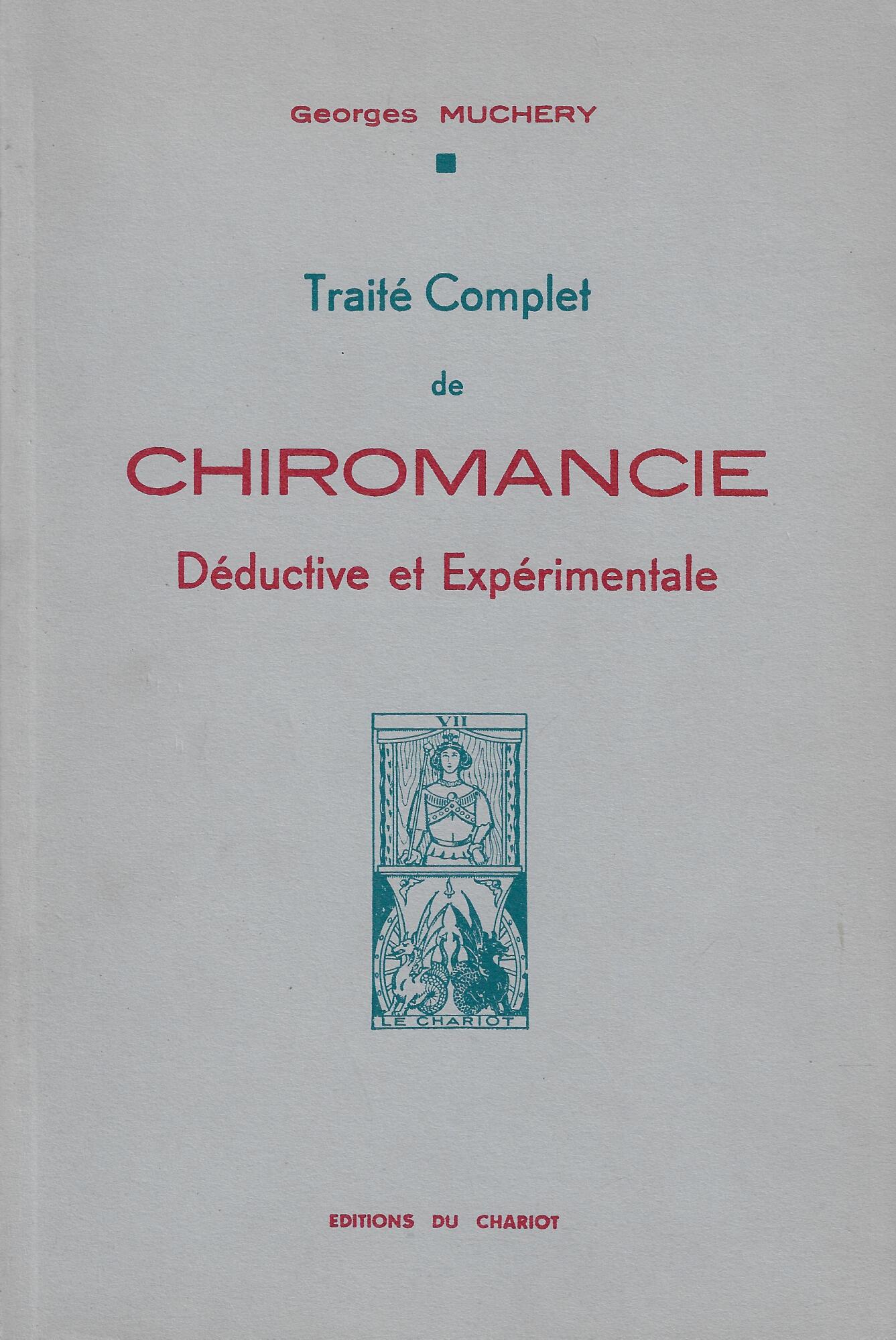 Traité complet de chiromancie deductive et experimentale