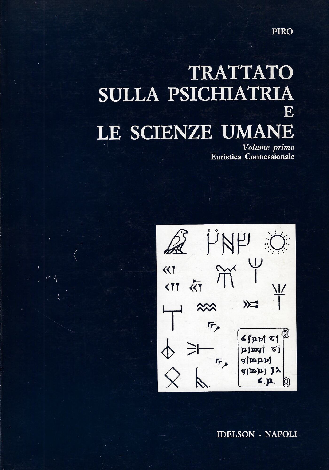 Trattato sulla psichiatria e le scienze umane 1: Euristica connessionale