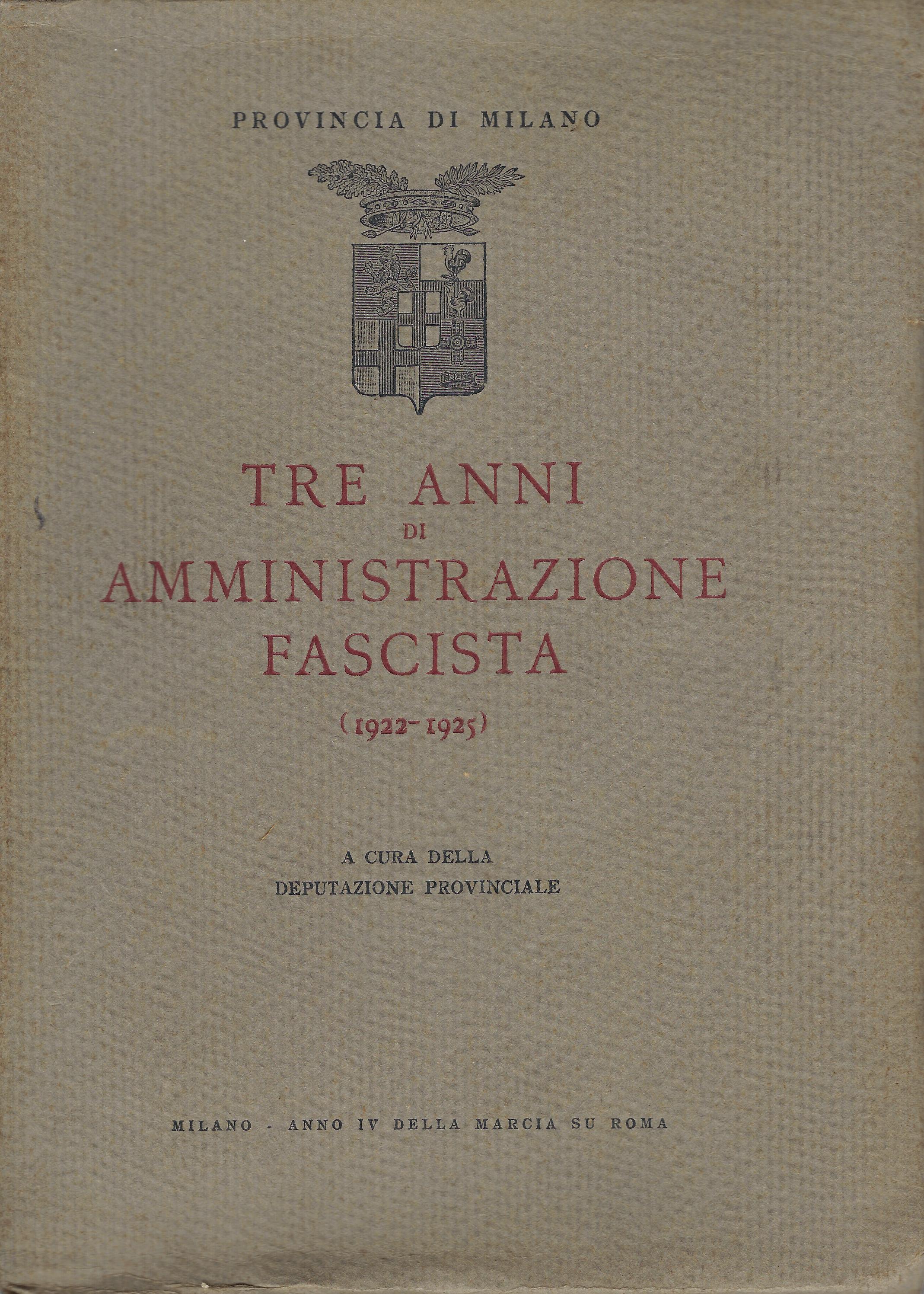 Tre anni di amministrazione fascista (1922-1925)