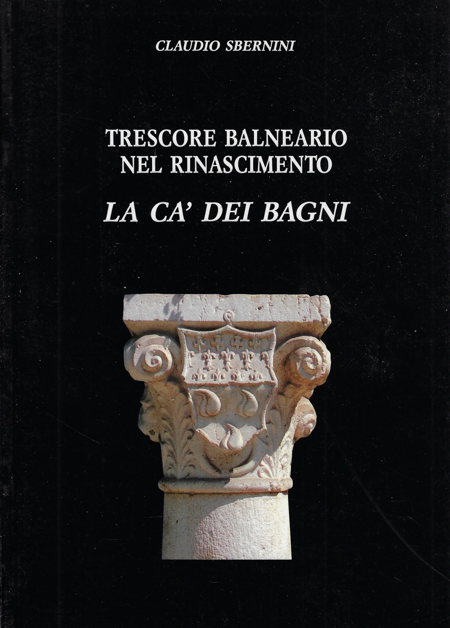 Trescore balneario nel Rinascimento. La Ca' dei bagni