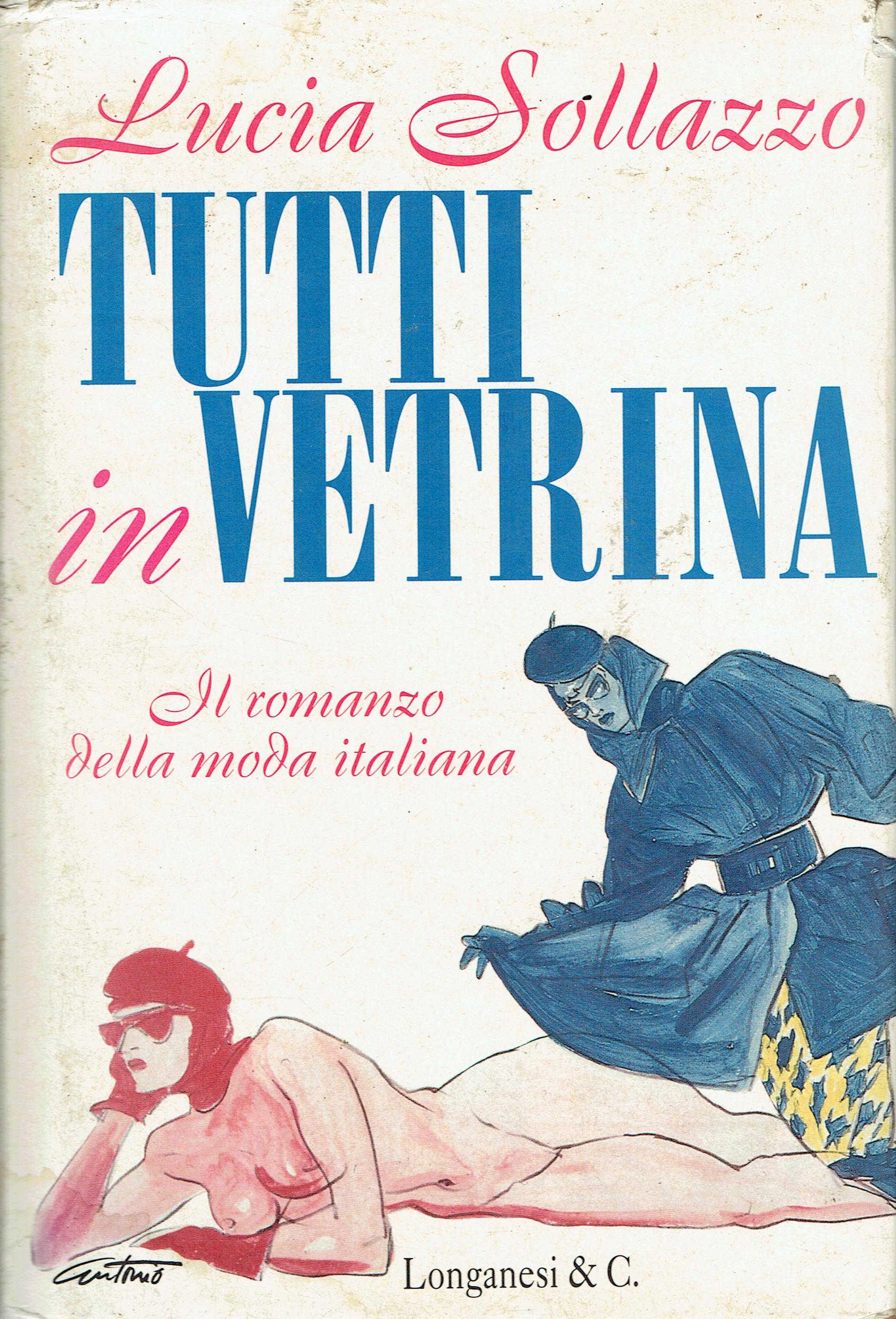 Tutti in vetrina:il romanzo della moda italiana