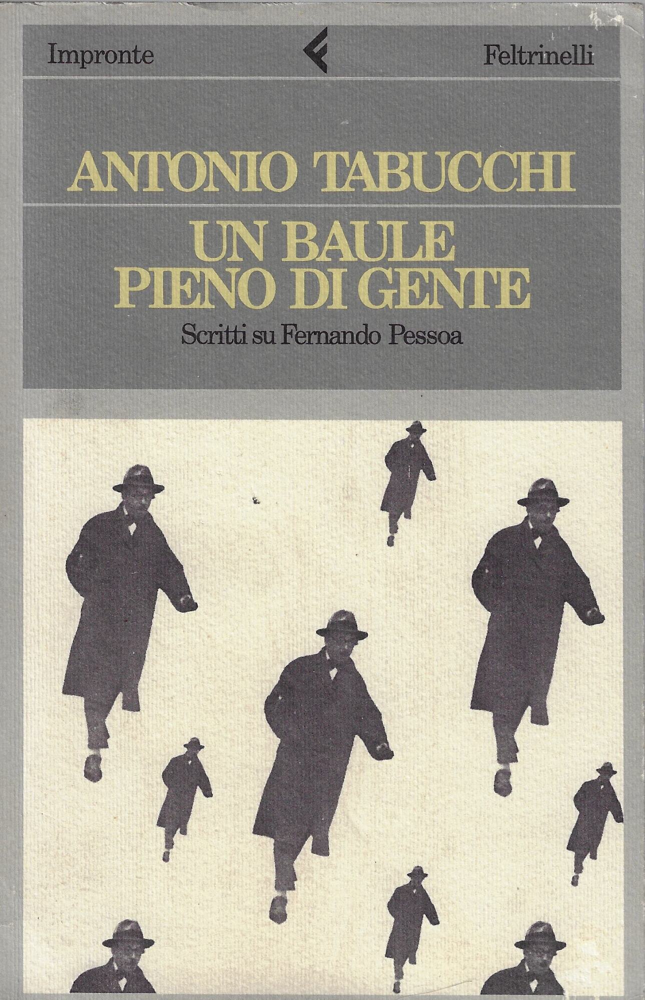 Un baule pieno di gente. Scritti su Fernando Pessoa