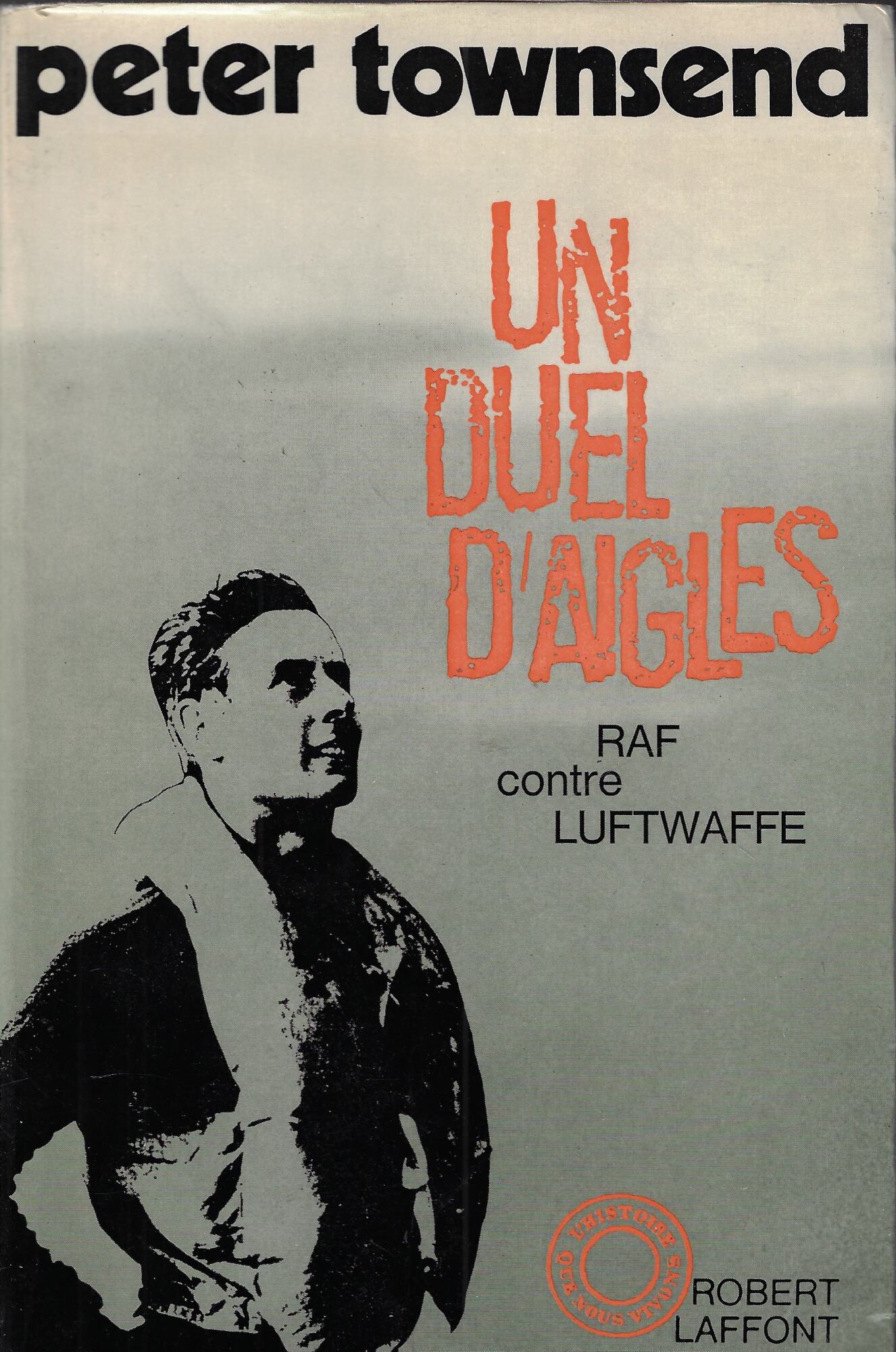 Un duel d'aigles : R.A.F. contre Lutwaffe