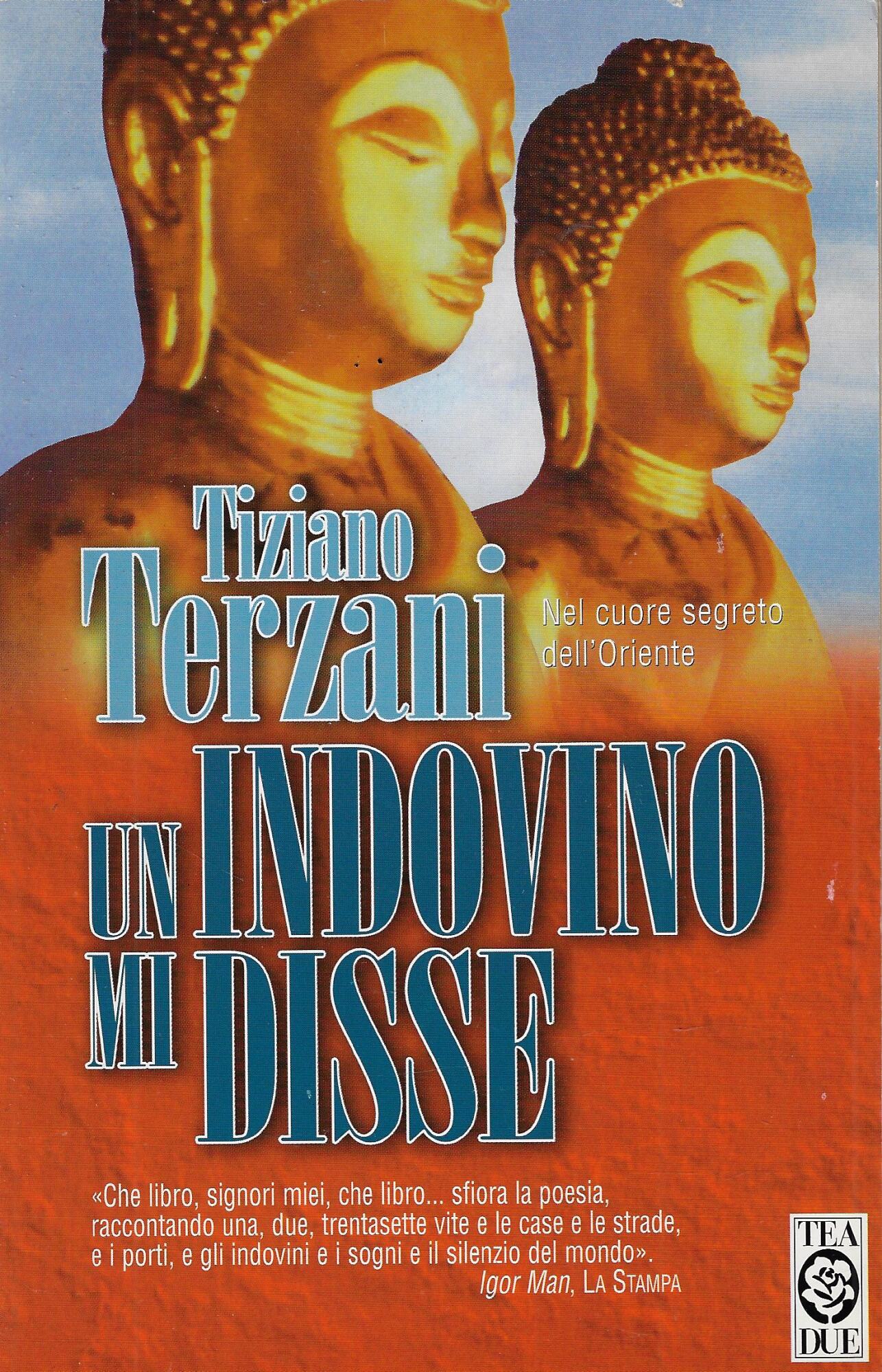 Un indovino mi disse