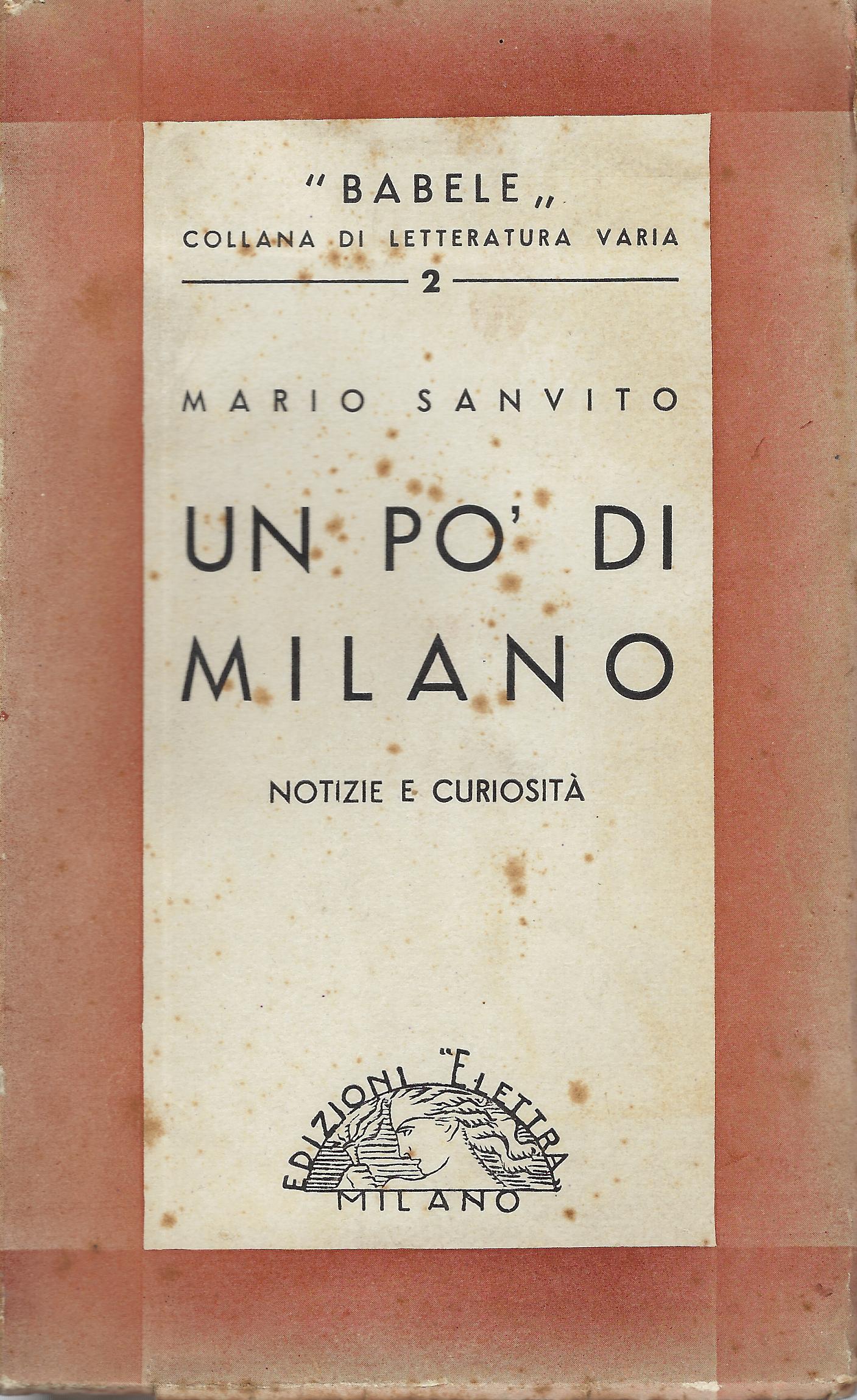 Un po' di Milano : notizie e curiosità