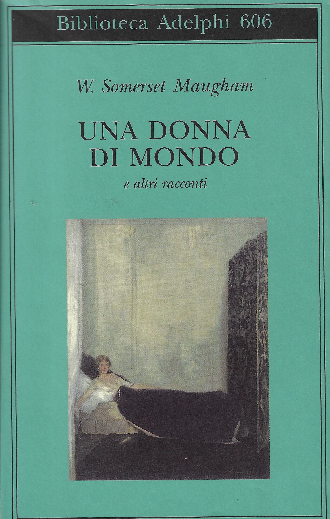 Una donna di mondo e altri racconti