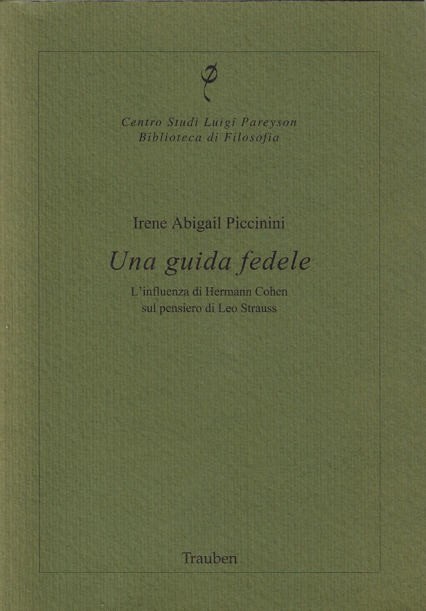 Una guida fedele : l'influenza di Hermann Cohen sul pensiero …