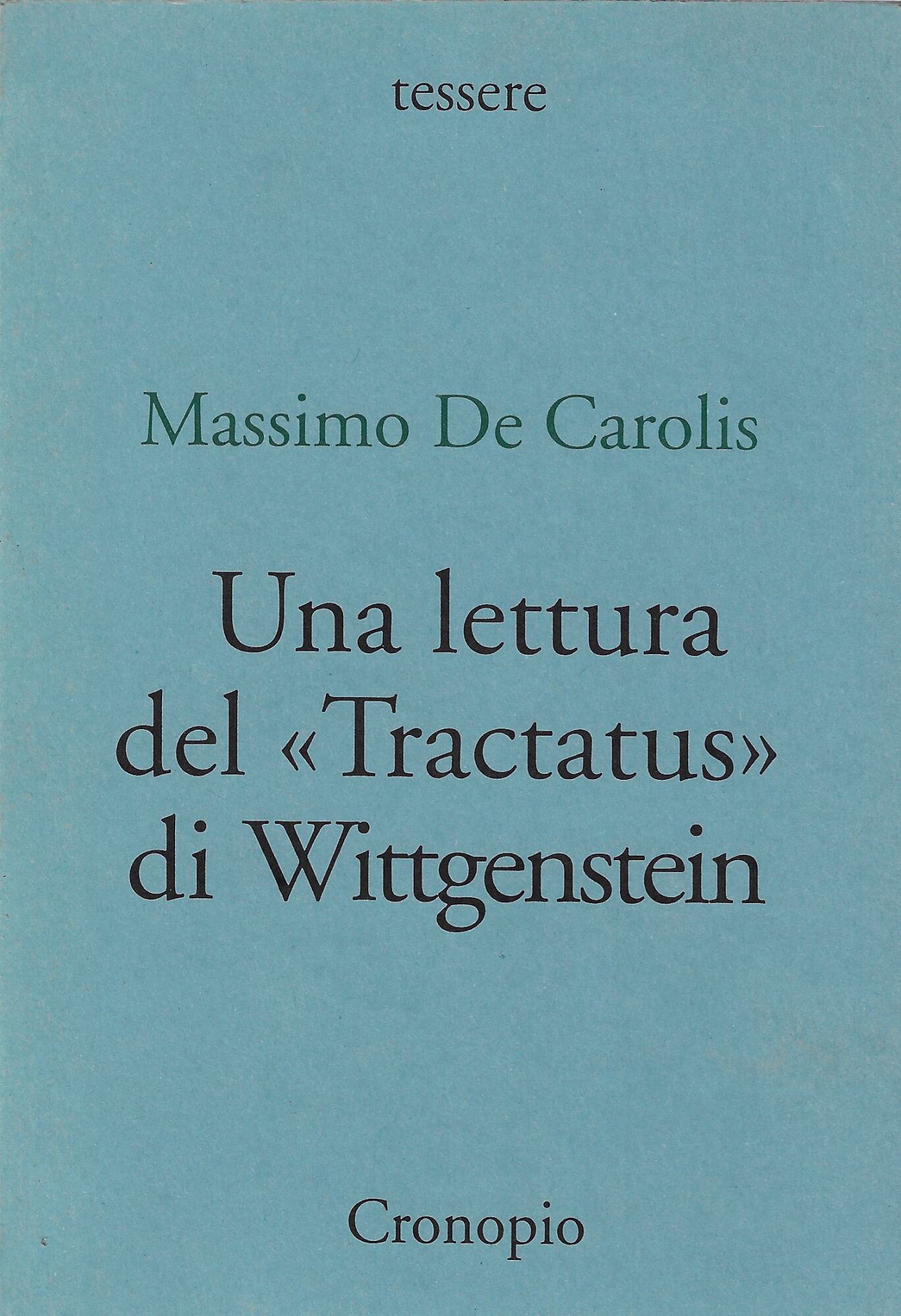 Una lettura del «Tractatus» di Wittgenstein